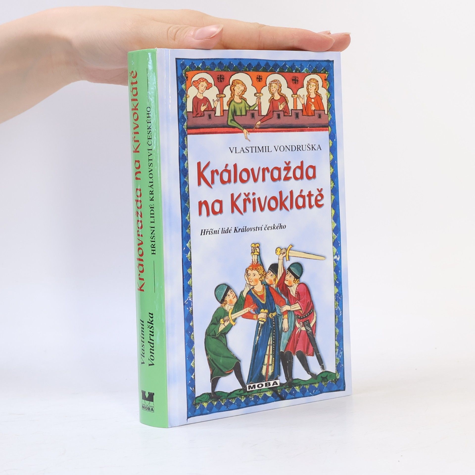 Vlastimil Vondruška Královražda na Křivoklátě