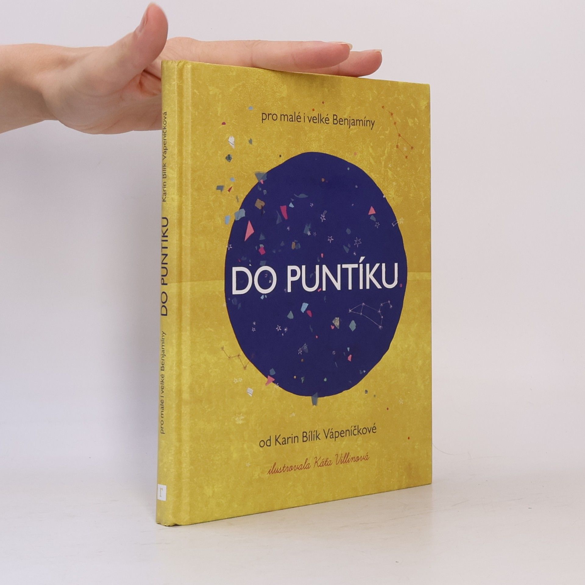 Kateřina Villinová Do puntíku : pro malé i velké Benjamíny