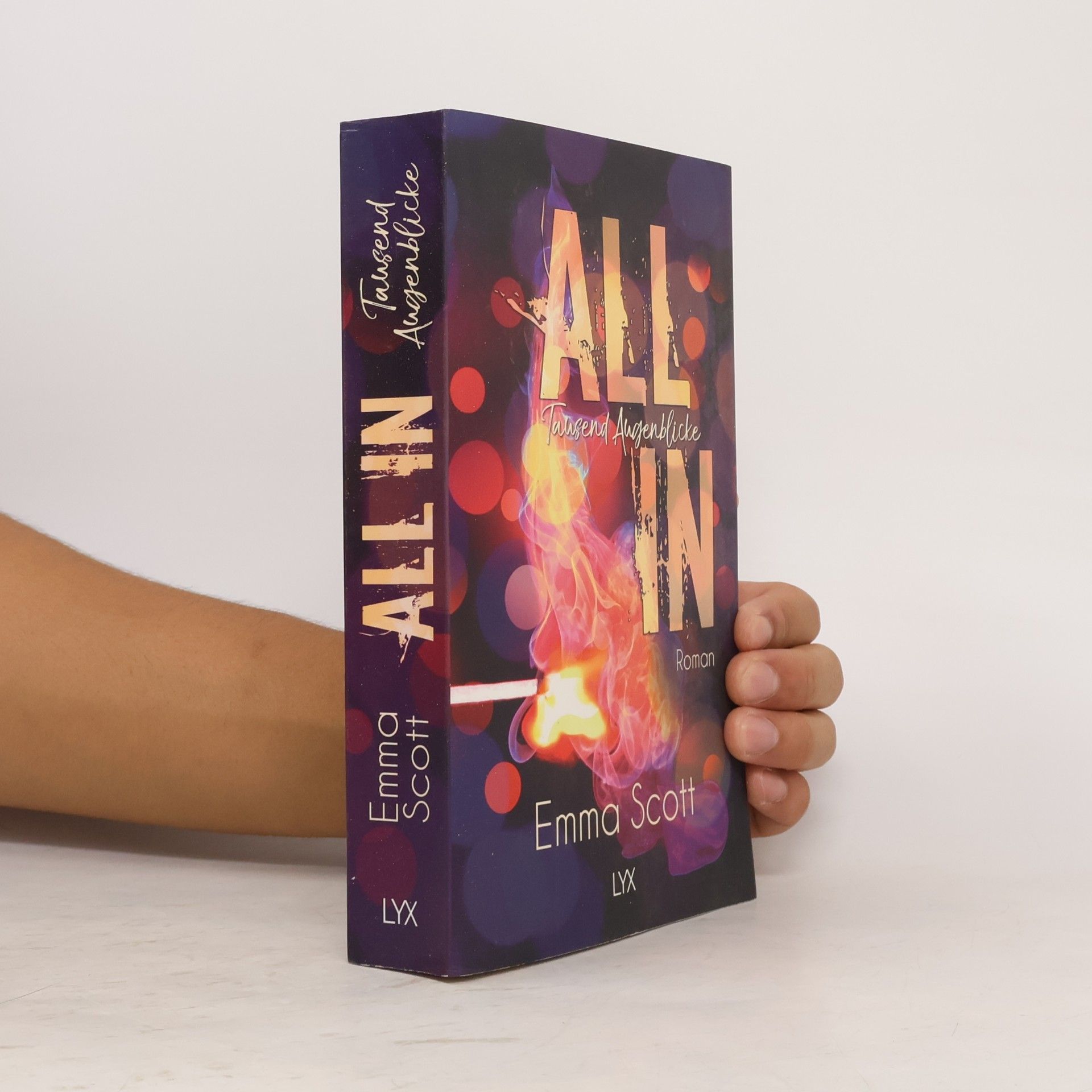 Emma Scott All in - Tausend Augenblicke