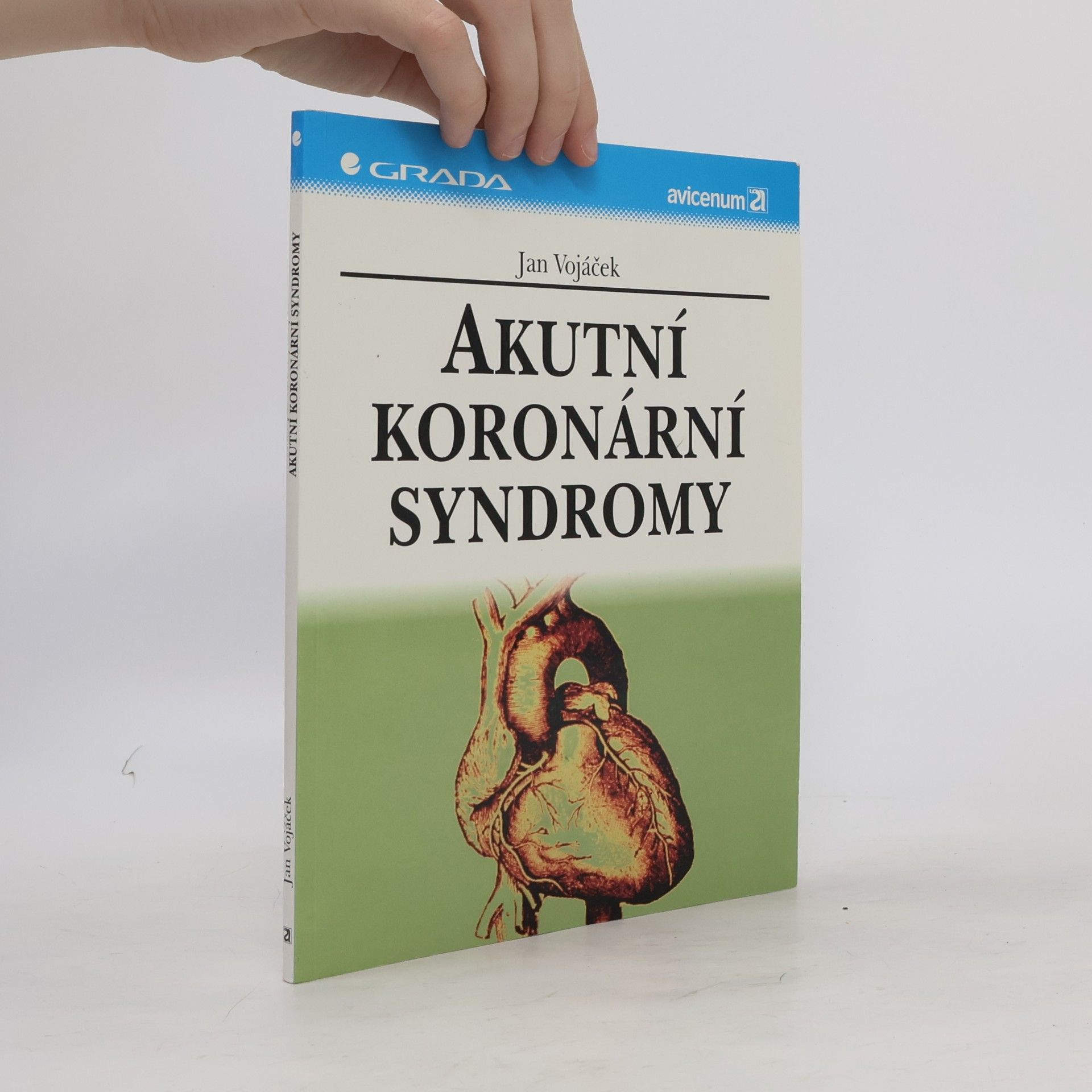 Jan Vojáček Akutní koronární syndromy