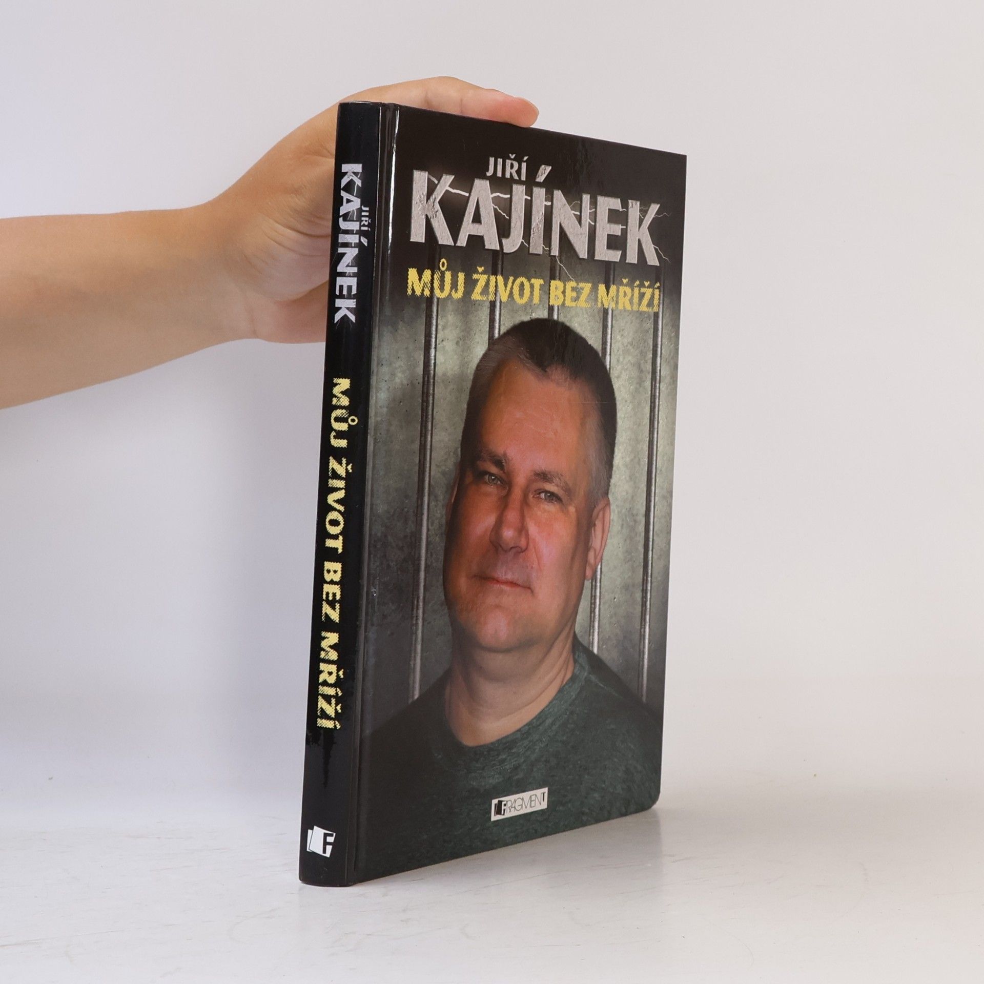 Jiří Kajínek Můj život bez mříží