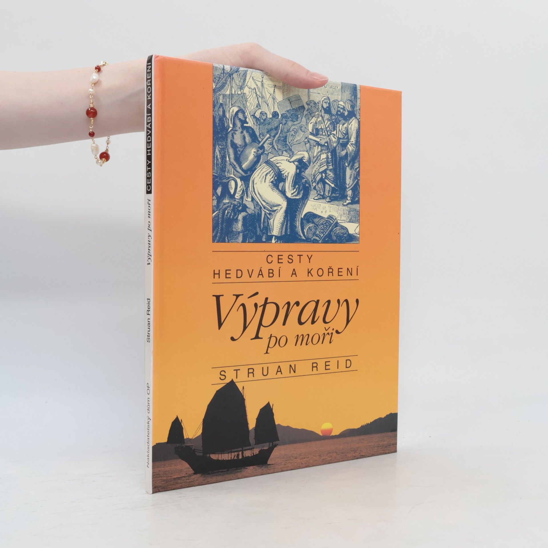 Dagmar Eisenmann Cesty hedvábí a koření : výpravy po moři