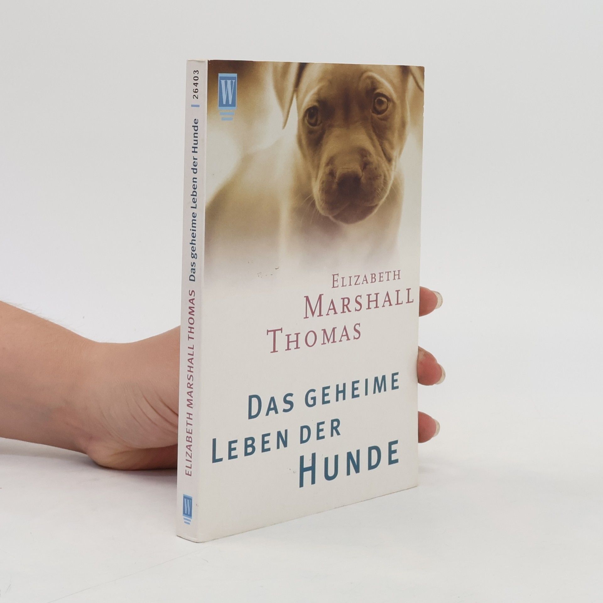 Elizabeth Marshall Thomas Das geheime Leben der Hunde