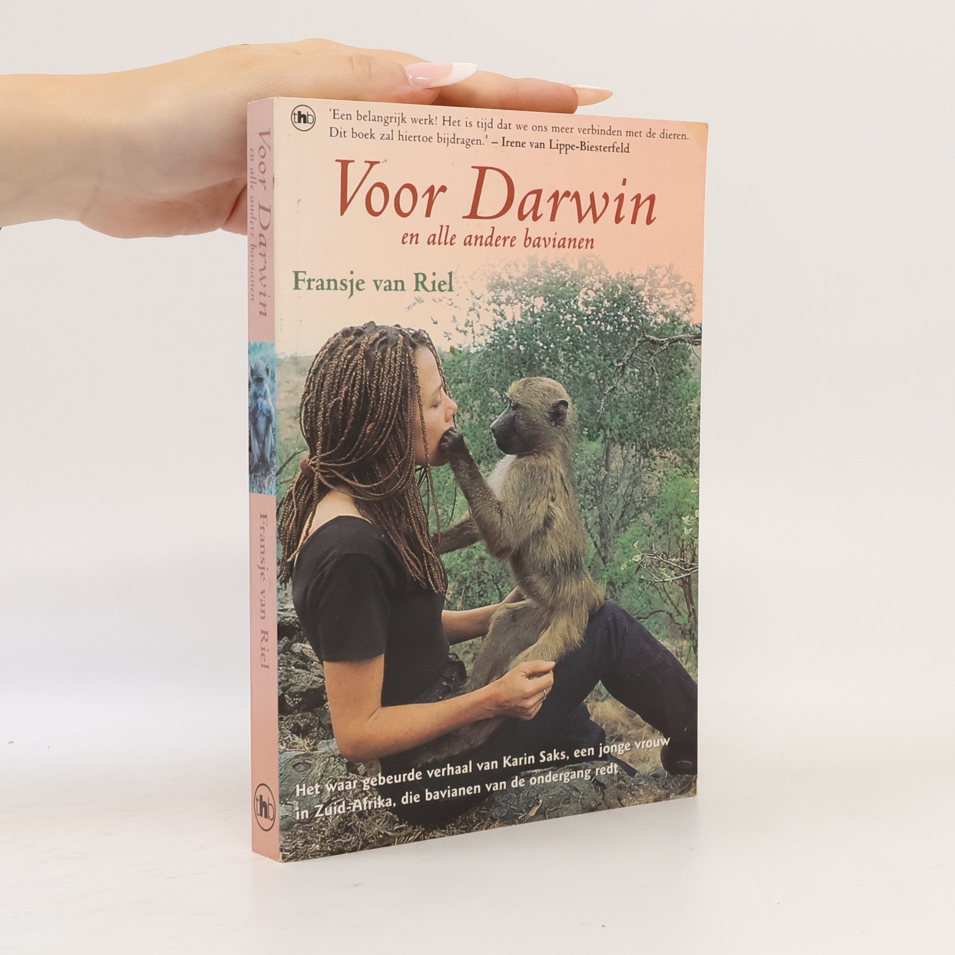 Fransje van Riel Voor Darwin en alle andere bavianen