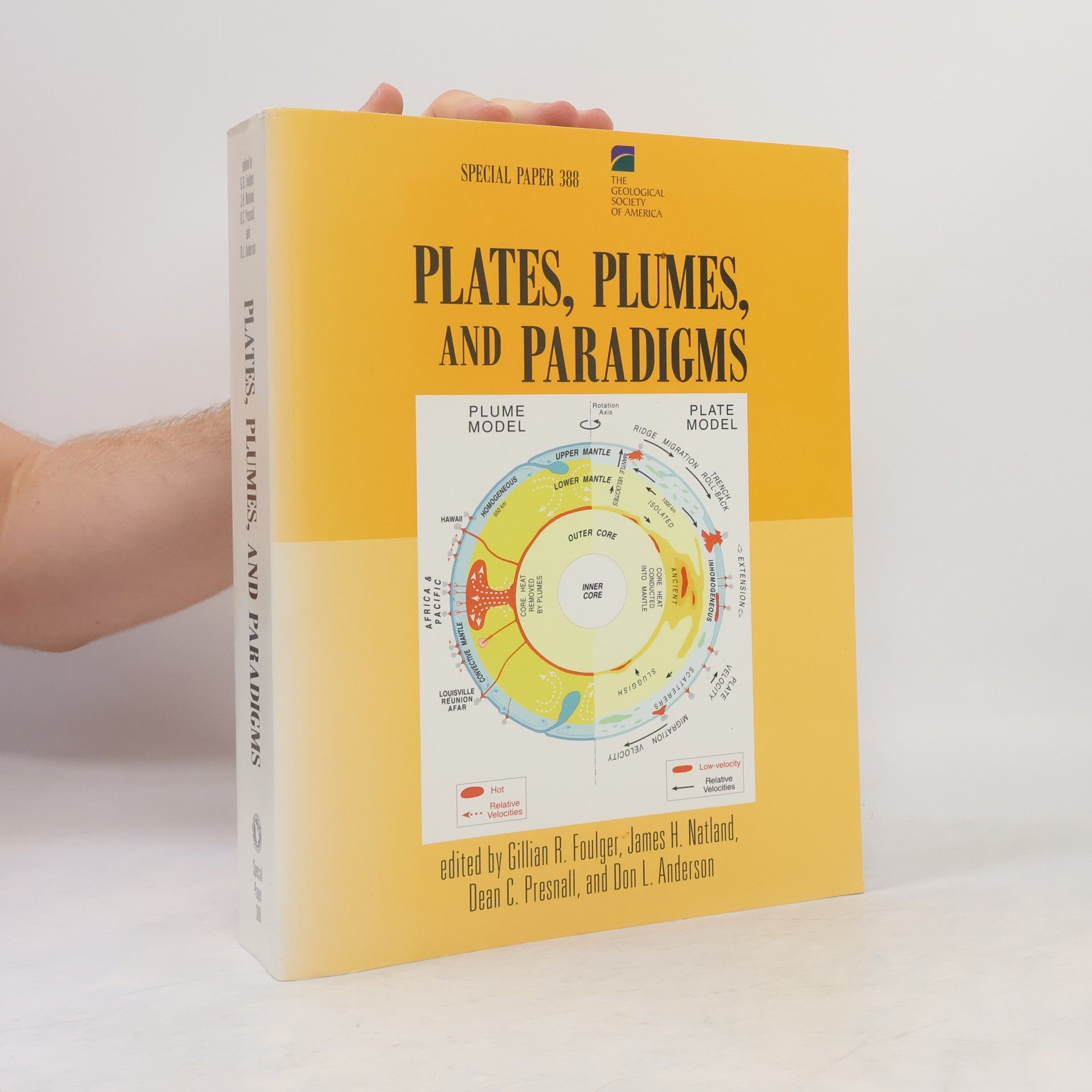 Don L. Anderson Special Paper (Geological Society of America) - 388: Plates, Plumes, and Paradigms