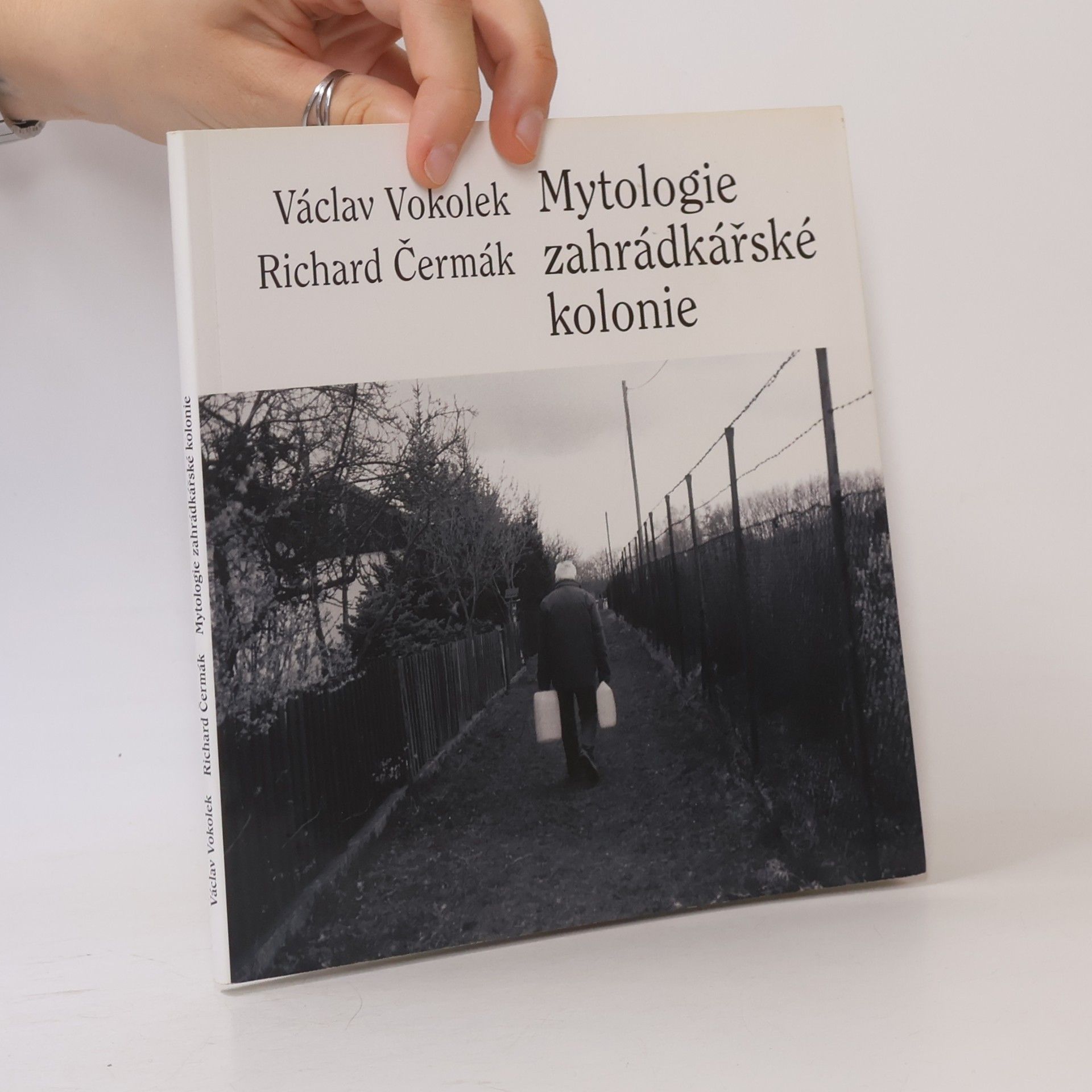 Richard Čermák Mytologie zahrádkářské kolonie