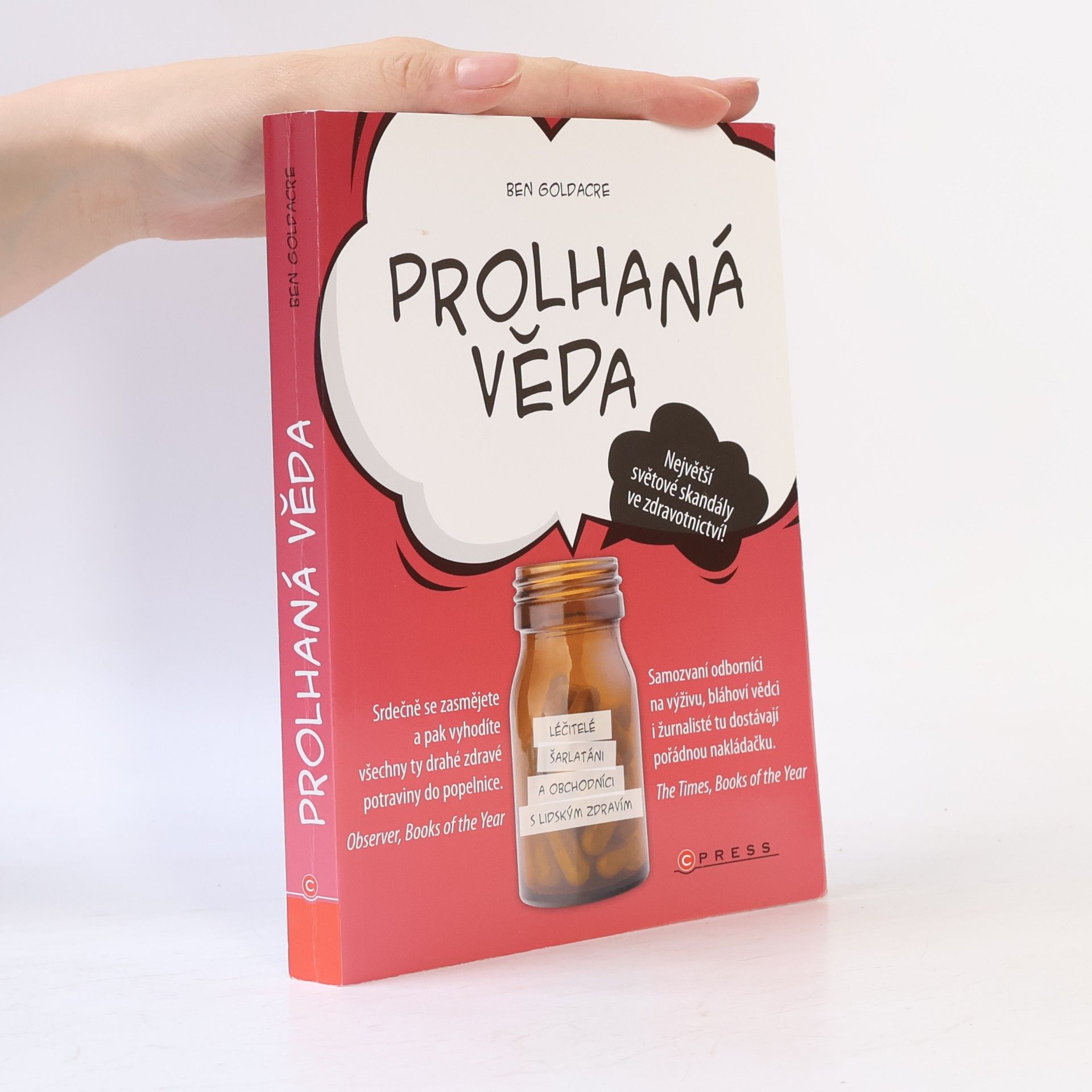 Ben Goldacre Prolhaná věda