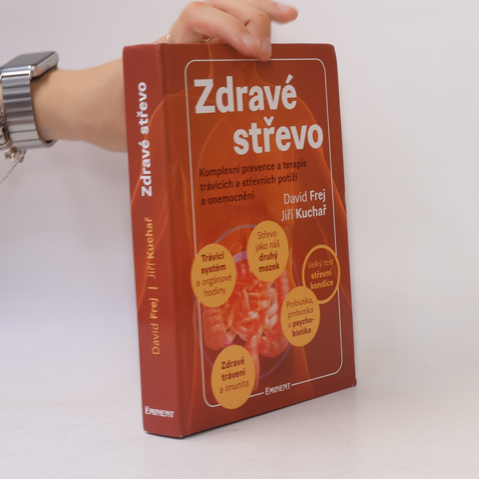 Zdravé střevo. Komplexní prevence a terapie trávicích a střevních potíží a onemocnění