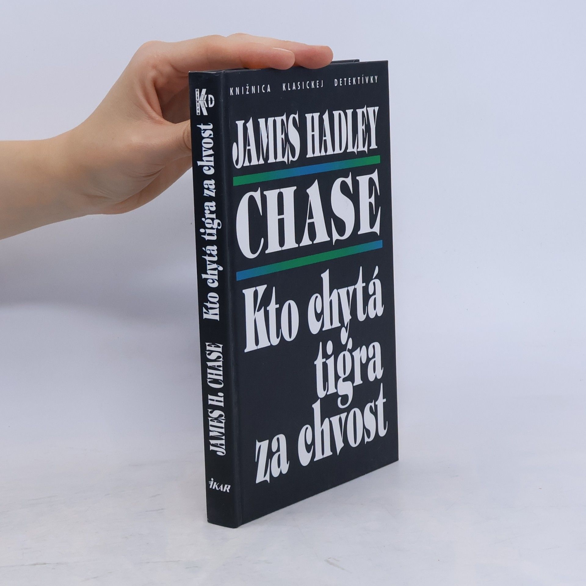 James Hadley Chase Kto chytá tigra za chvost