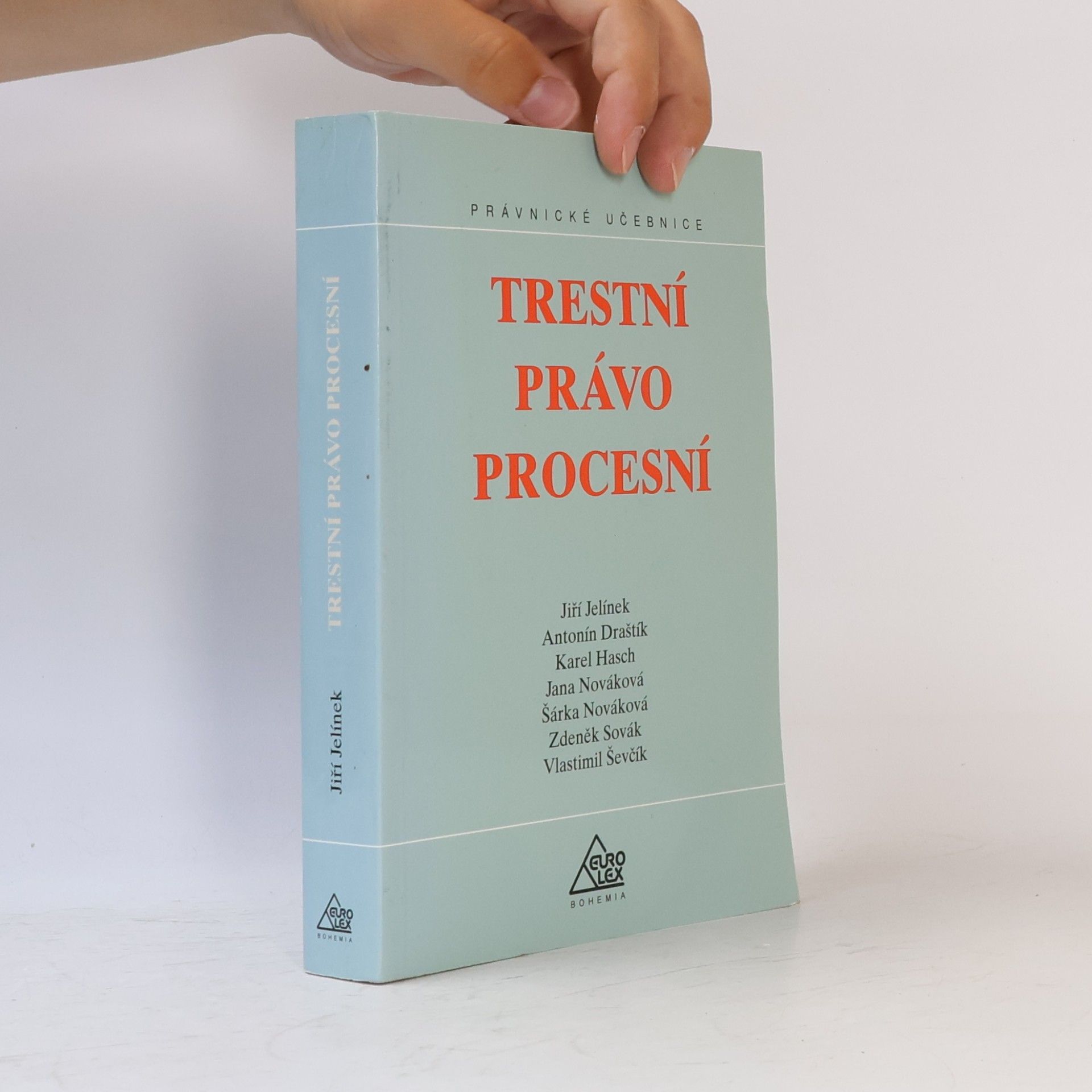 Jiří Jelínek Trestní právo procesní