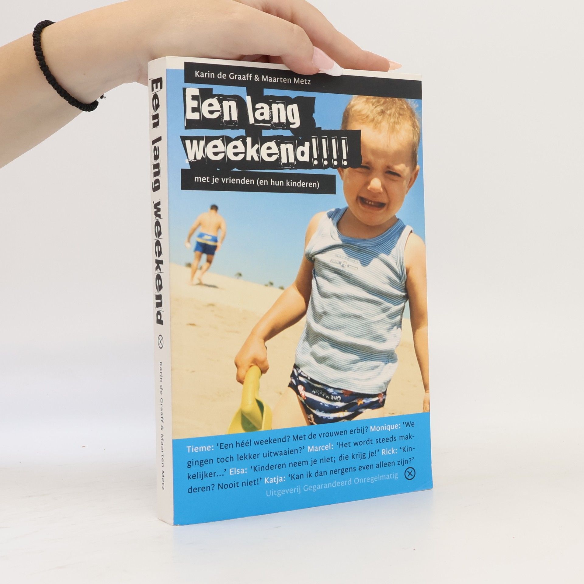 Karin de Graaff Een lang weekend !!!