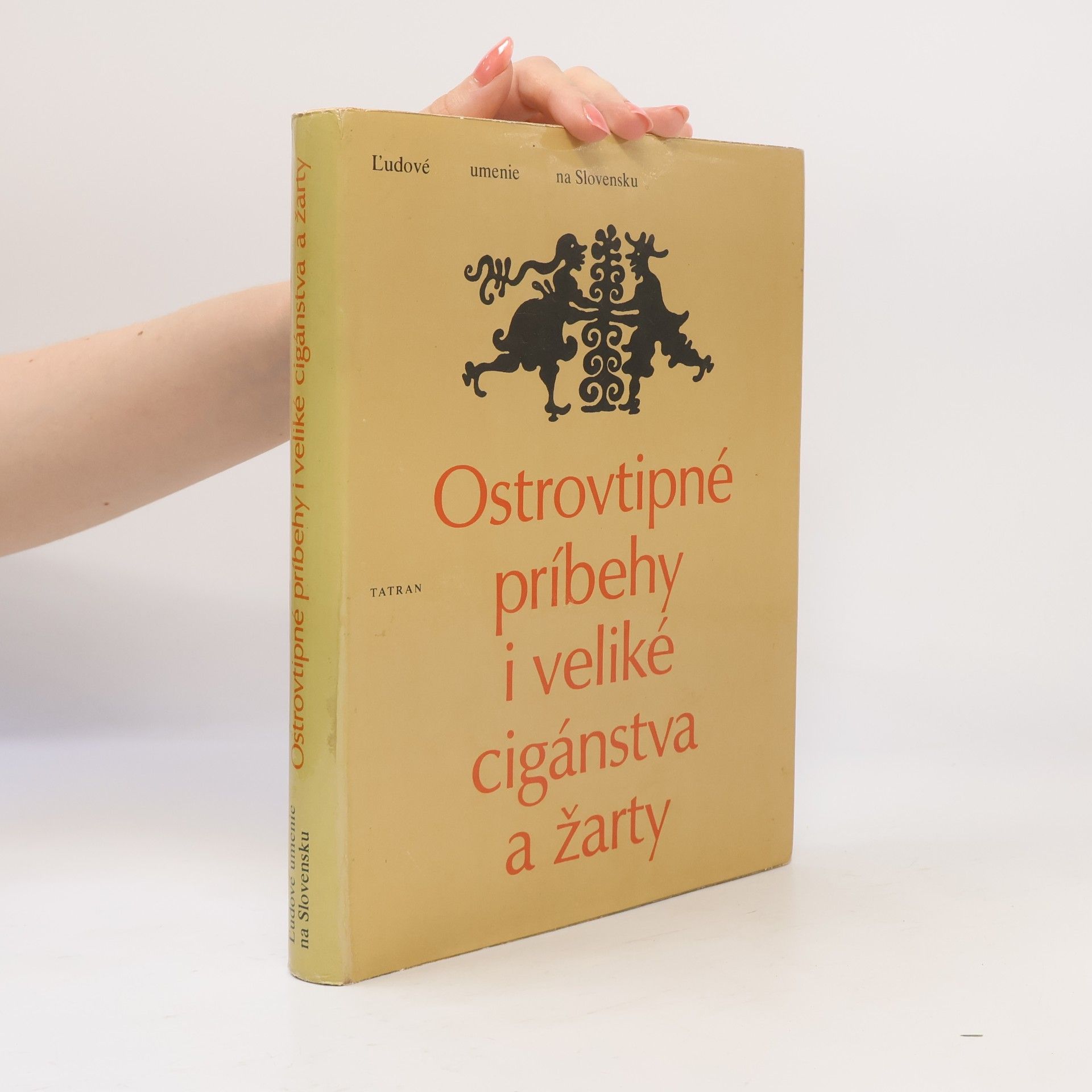 Viera Gašparíková Ostrovtipné príbehy i veliké cigánstva a žarty