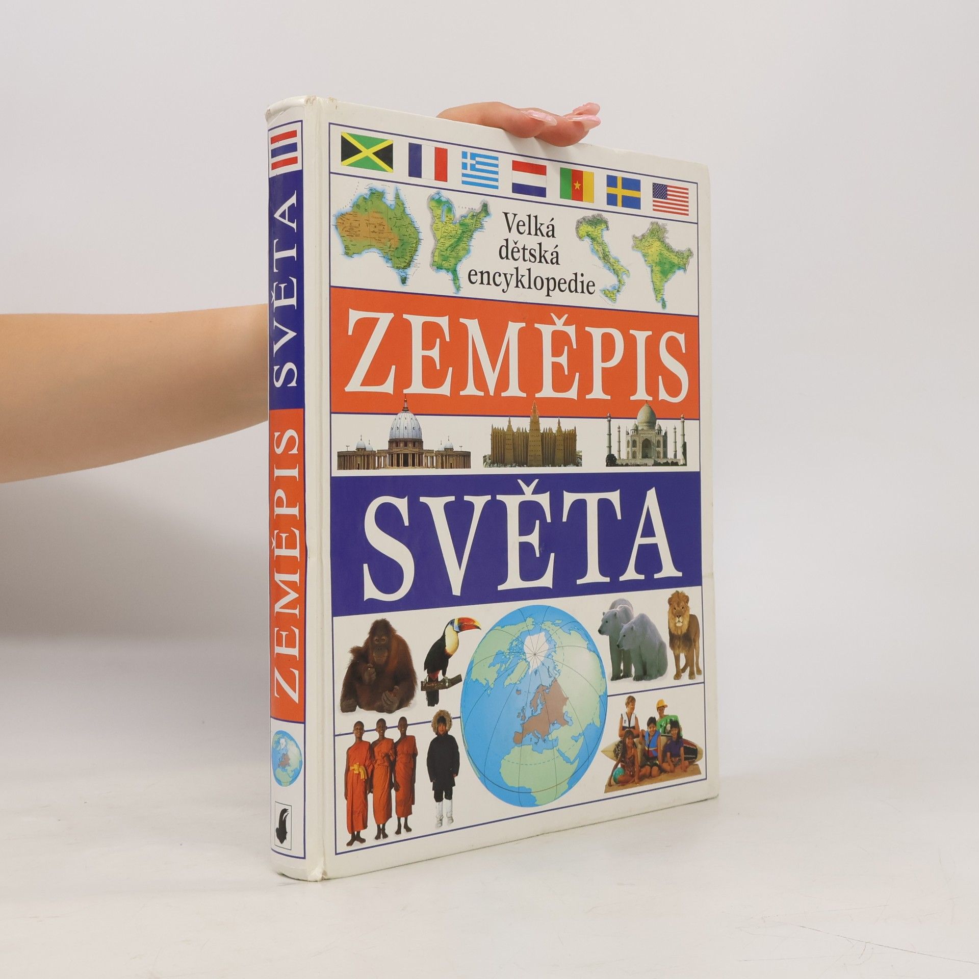 Autorenkollektiv Zeměpis světa: Velká dětská encyklopedie