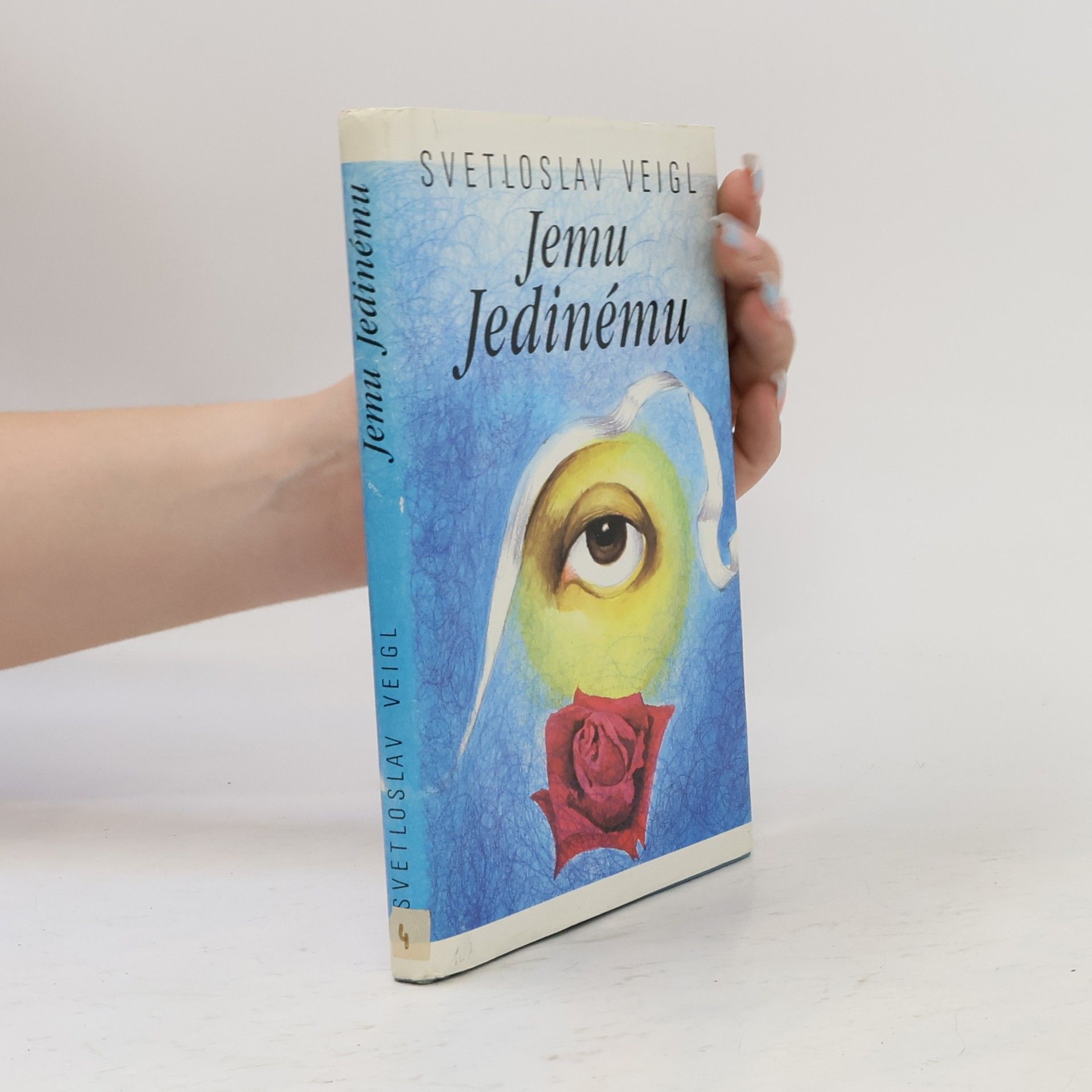 Svetloslav Veigl Jemu Jedinému