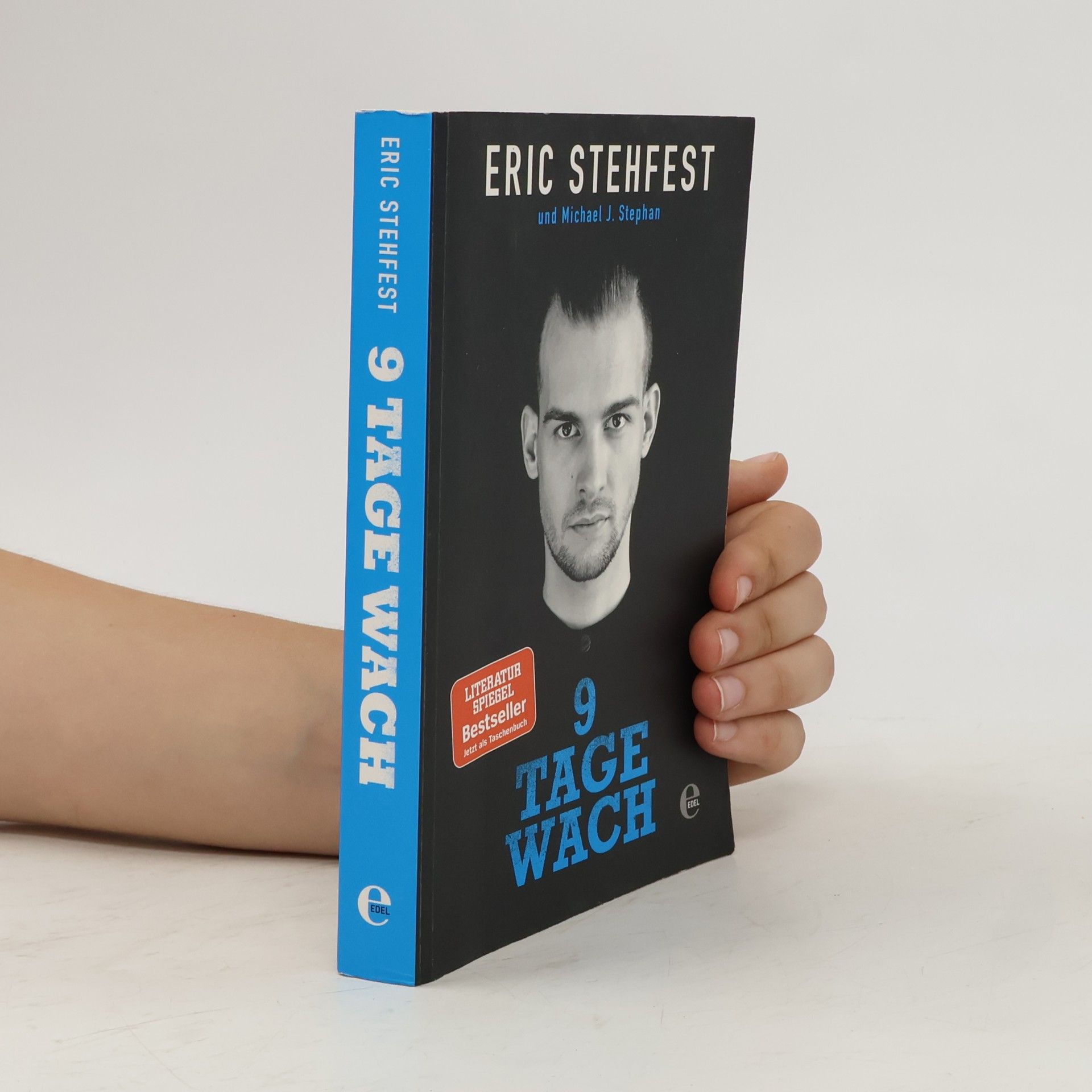 Eric Stehfest 9 Tage wach