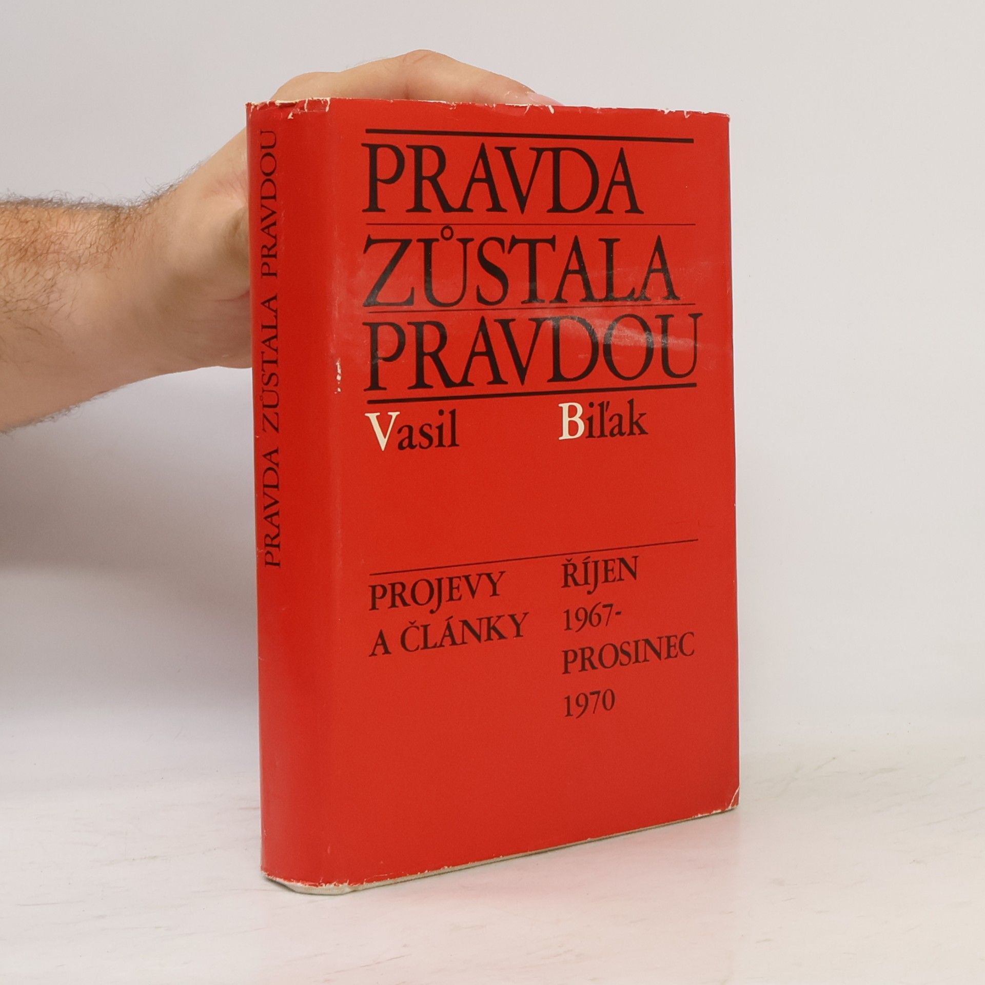 Vasil Biľak Pravda zůstala pravdou