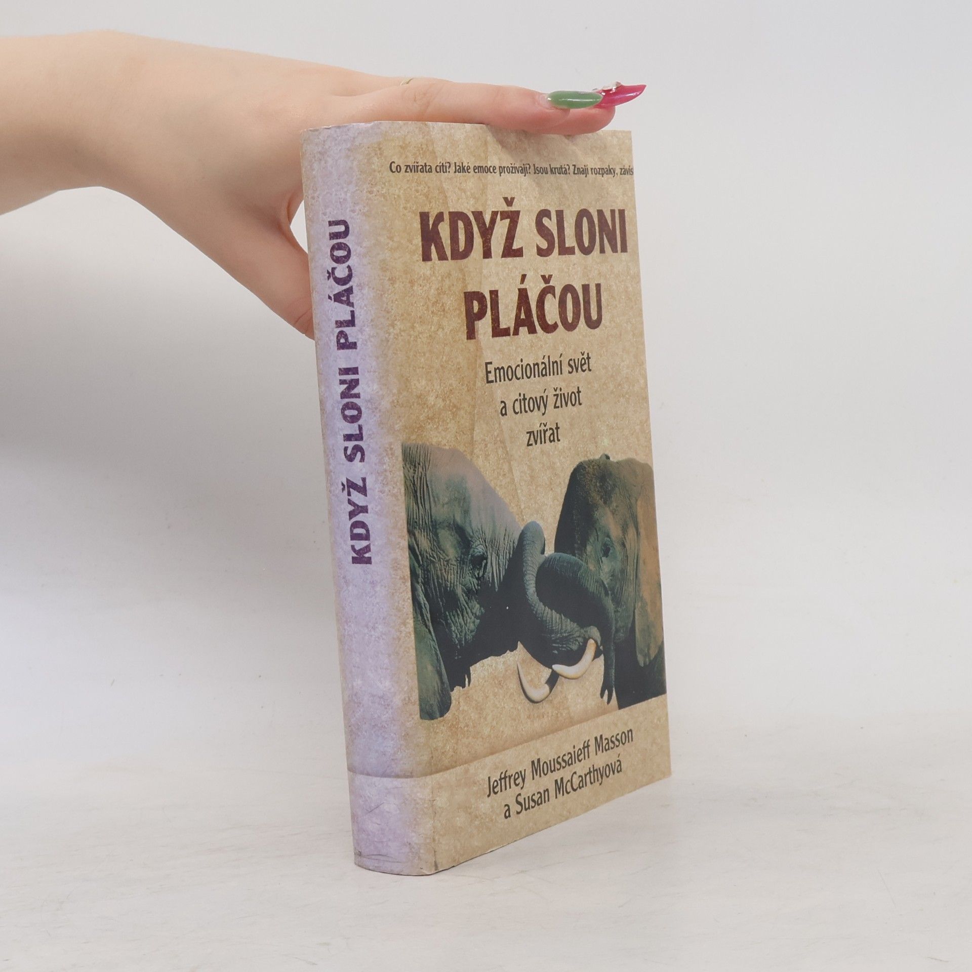 J. Moussaieff Masson Když sloni pláčou