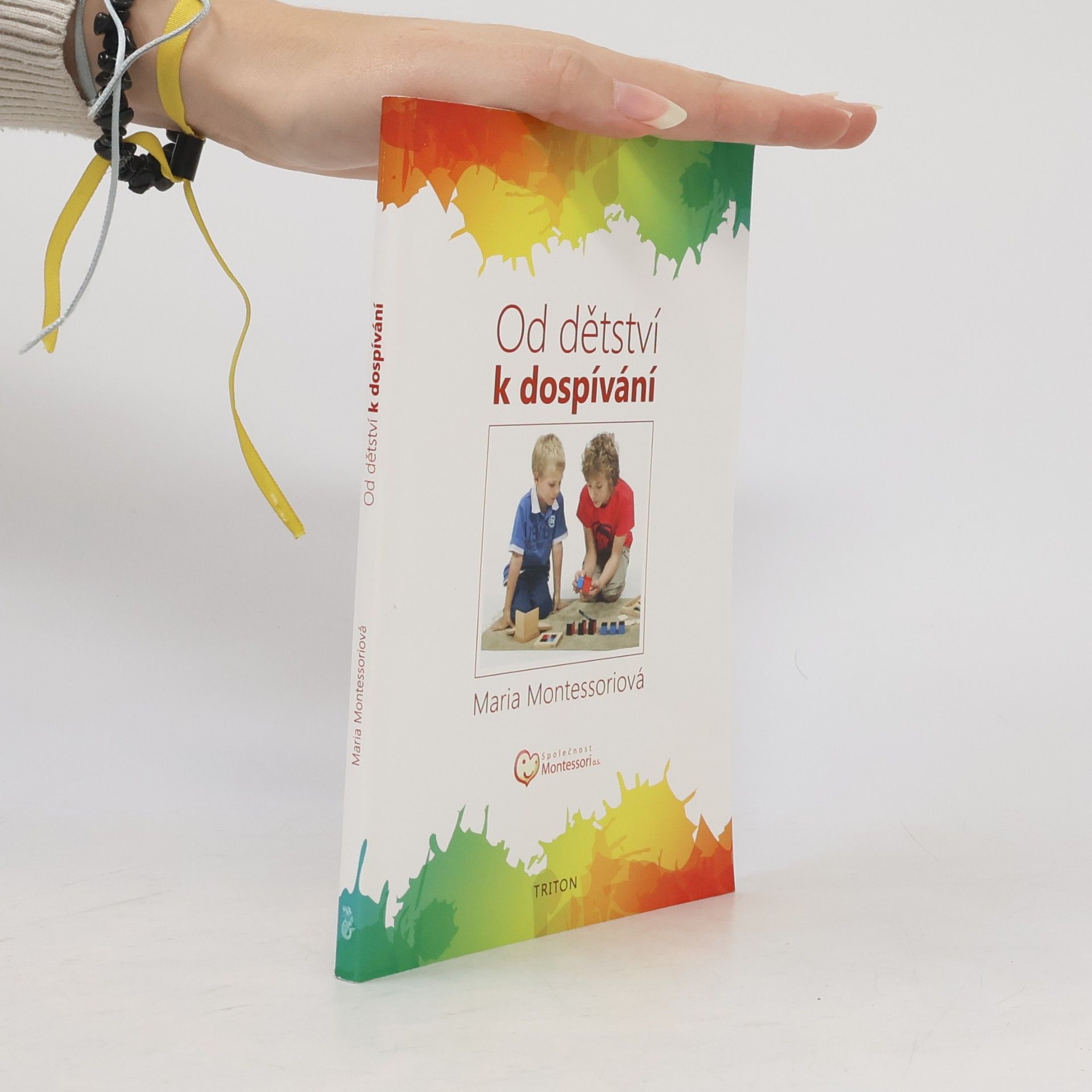 Maria Montessori Od dětství k dospívání
