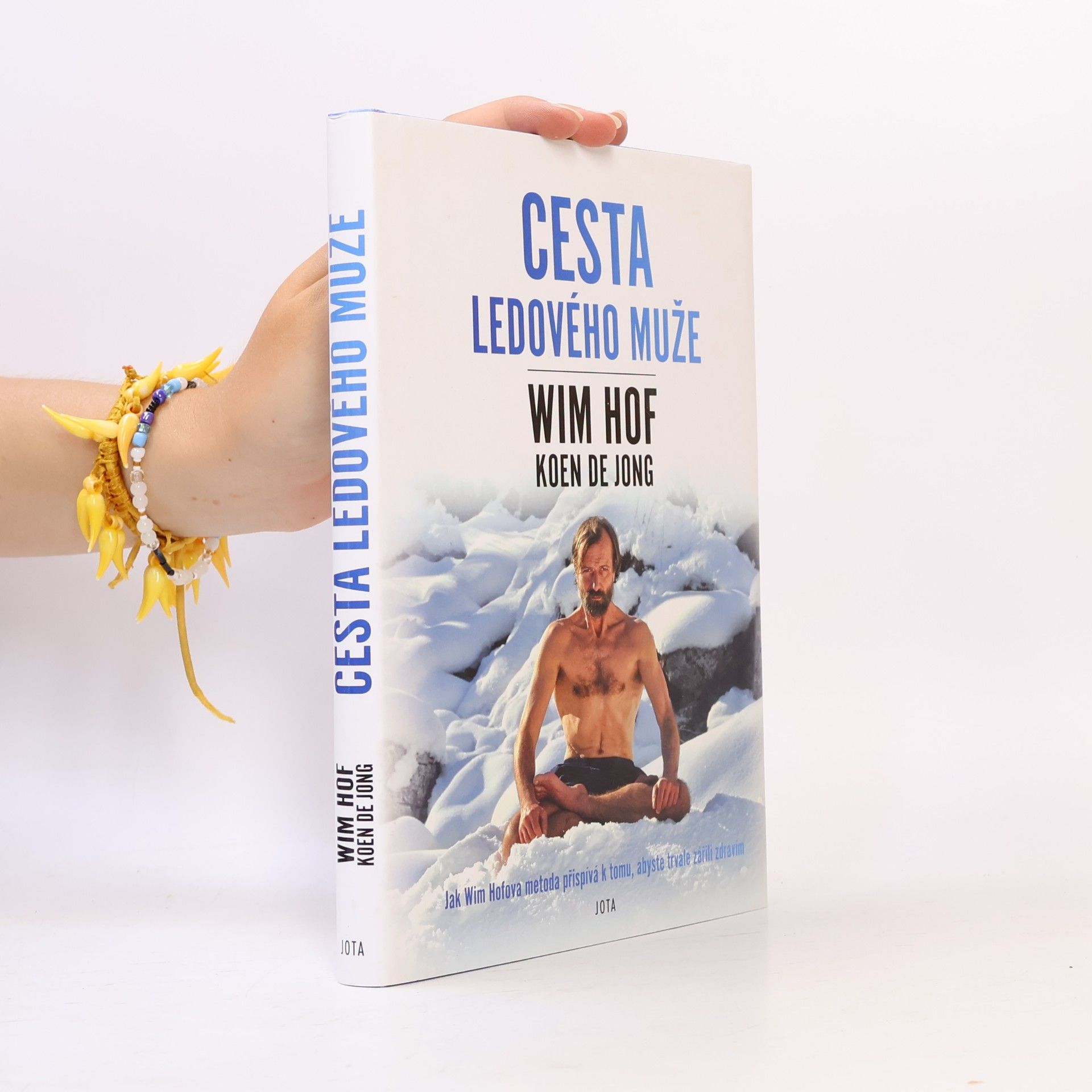 Wim Hof Wim Hof. Cesta ledového muže