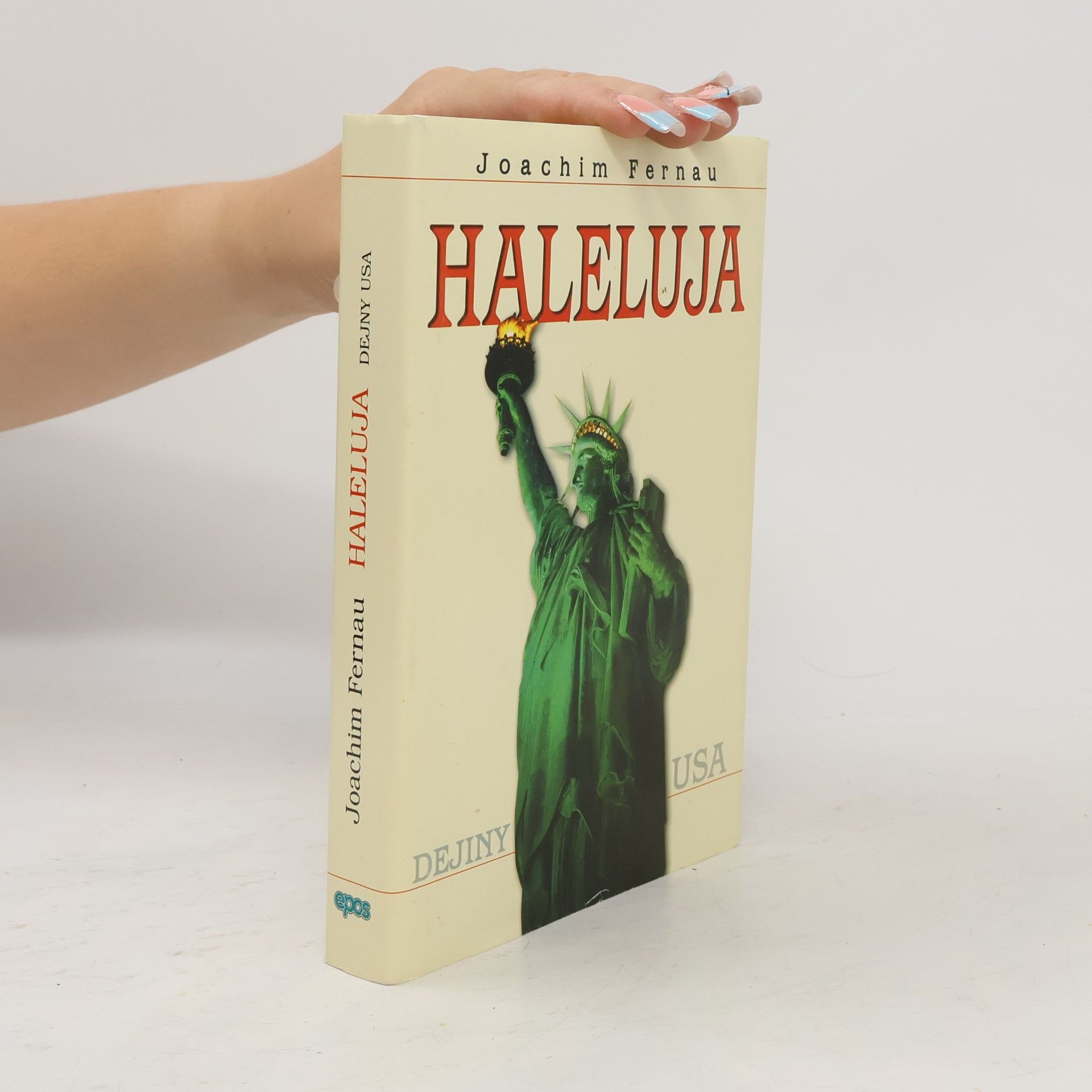 Joachim Fernau Haleluja - Dejiny USA