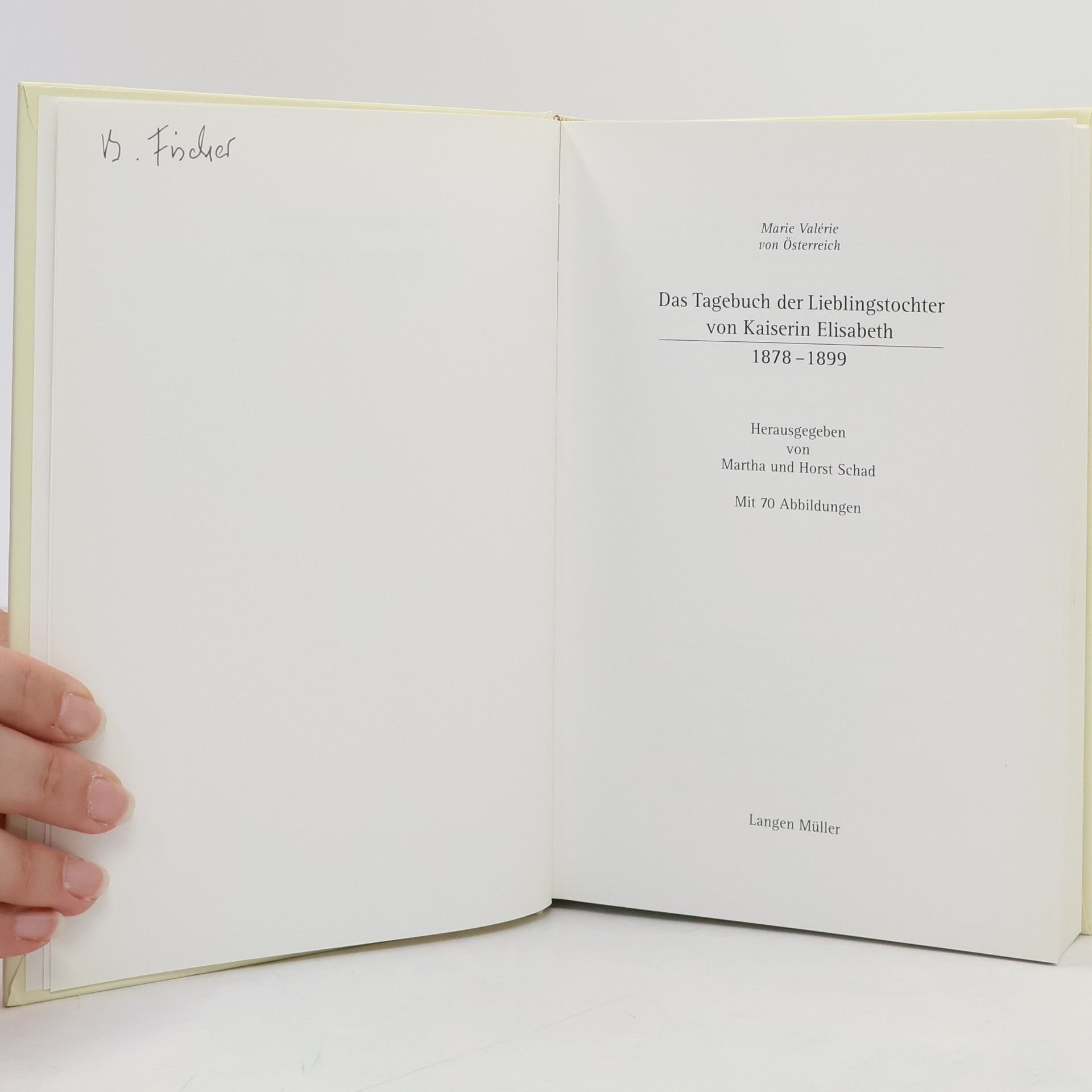 Archduchess Marie Valerie of Austria Das Tagebuch der Lieblingstochter von Kaiserin Elisabeth