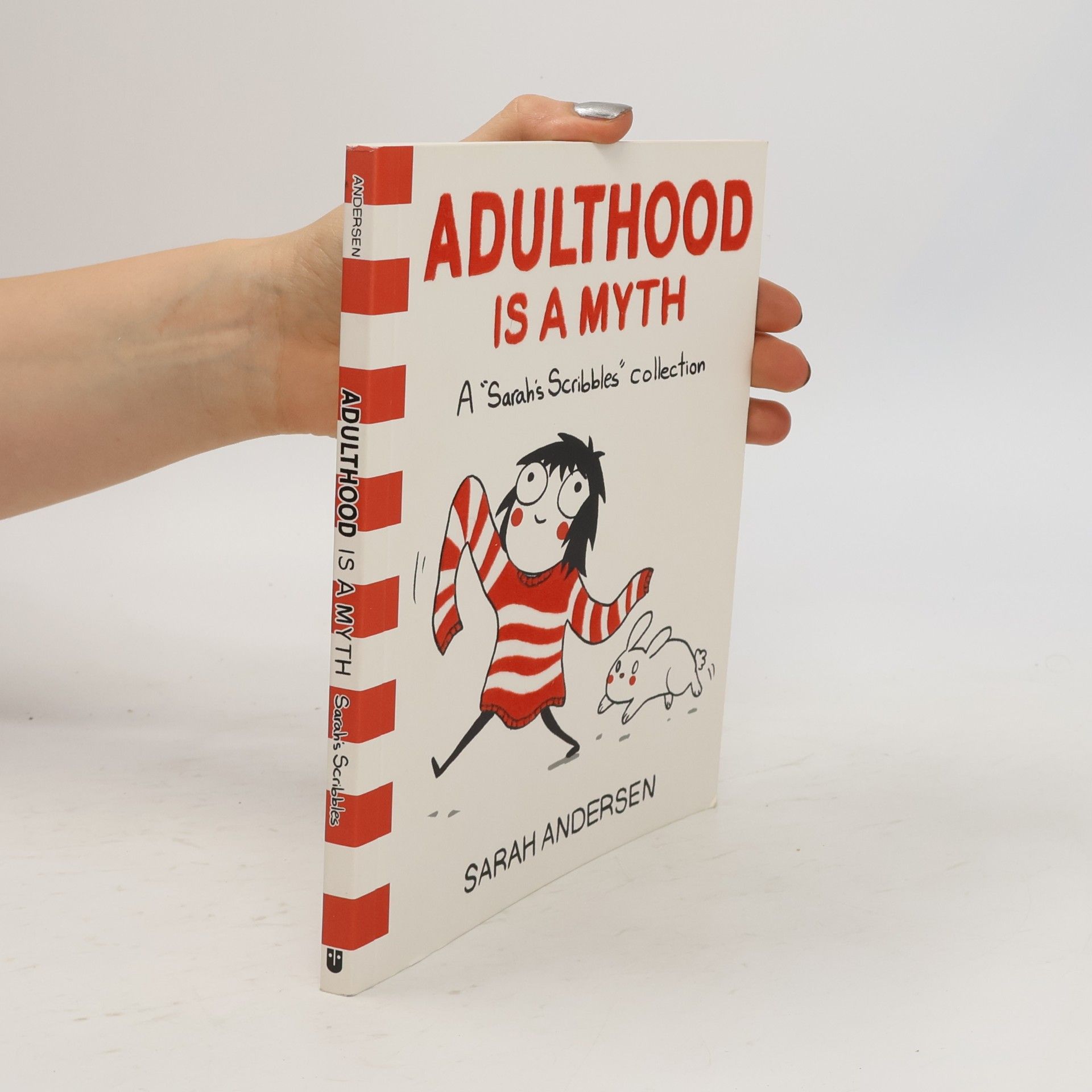 Sarah Sarah C. Andersen Adulthood Is a Myth