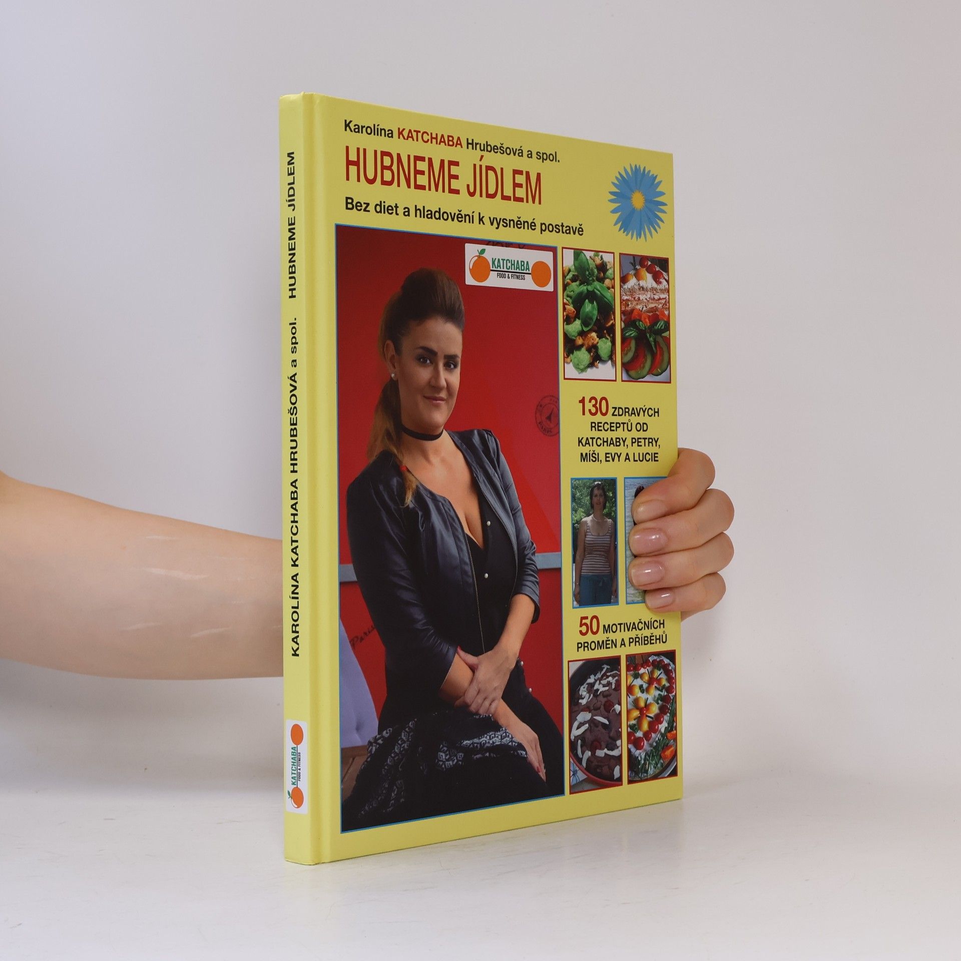Karolína Katchaba Hrubešová Hubneme jídlem