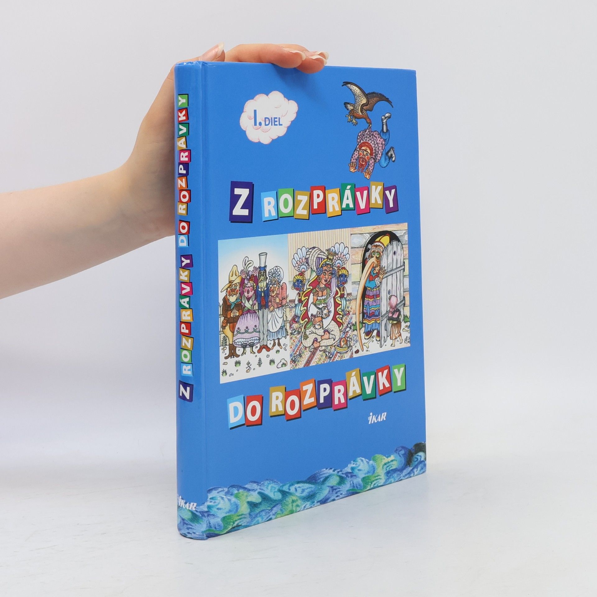 Eleonóra Gašparová Z rozprávky do rozprávky 1. diel