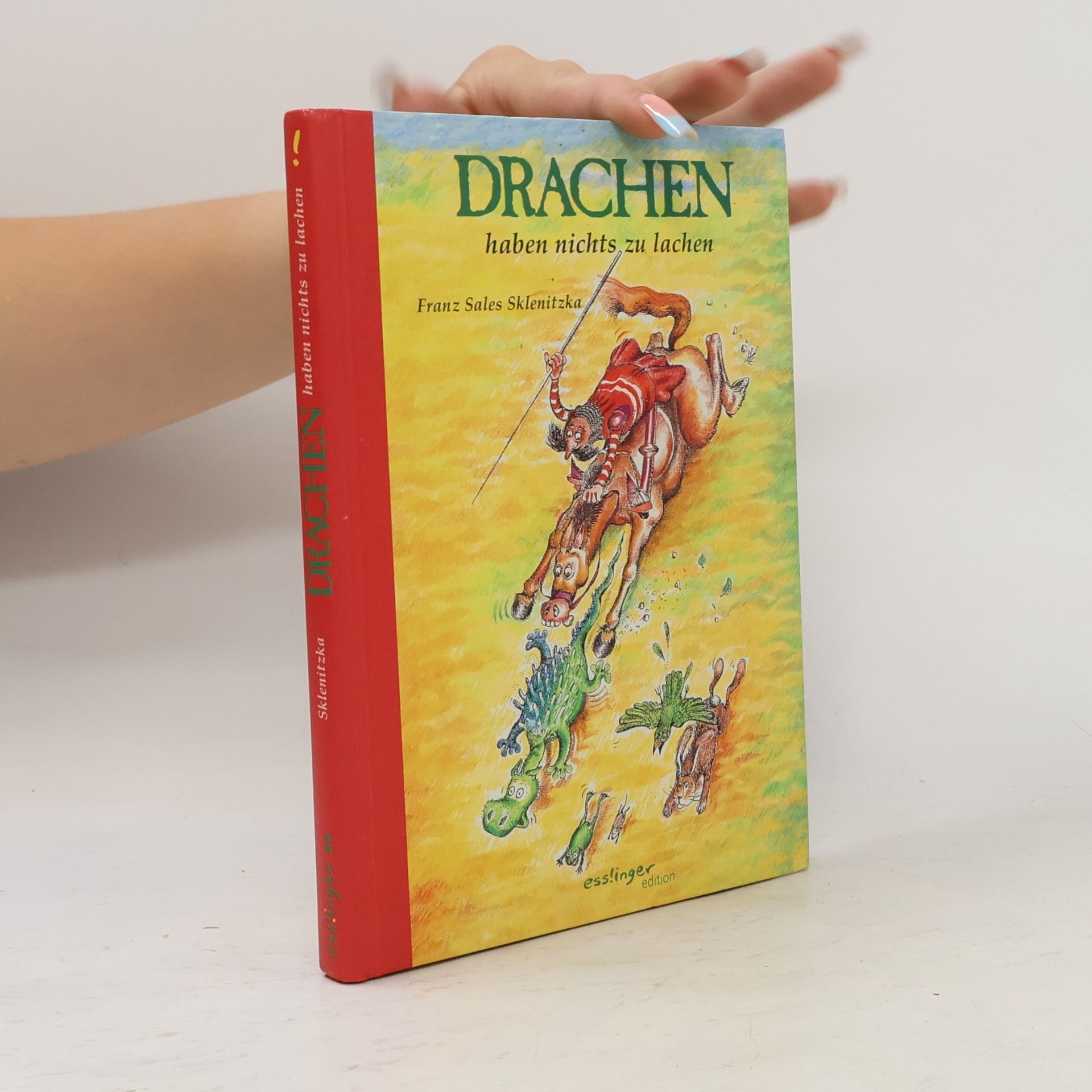 F. S. Sklenitzka Drachen haben nichts zu lachen