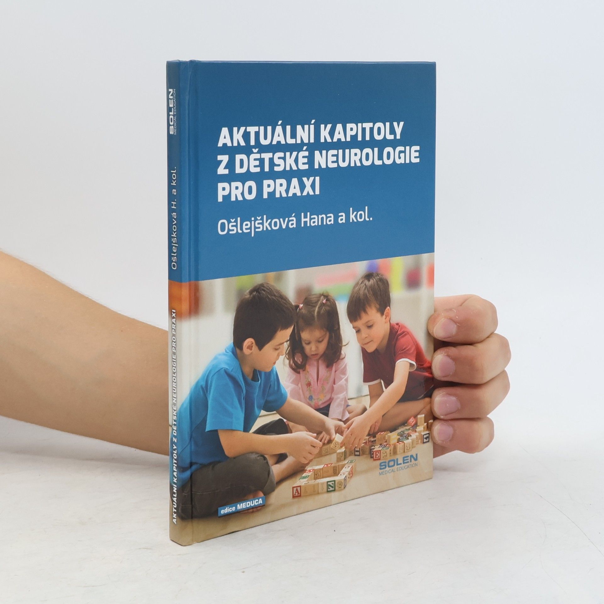 Hana Ošlejšková Aktuální kapitoly z dětské neurologie pro praxi