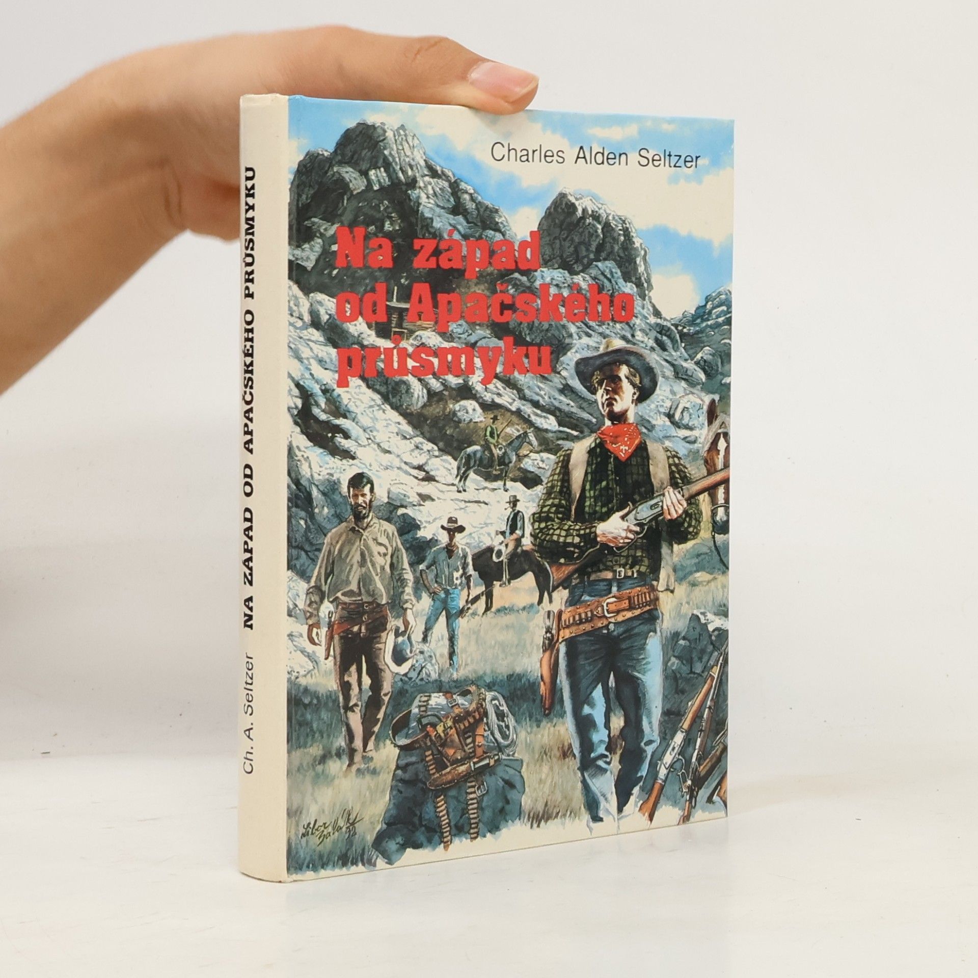 Charles Alden Seltzer Na západ od Apačského průsmyku