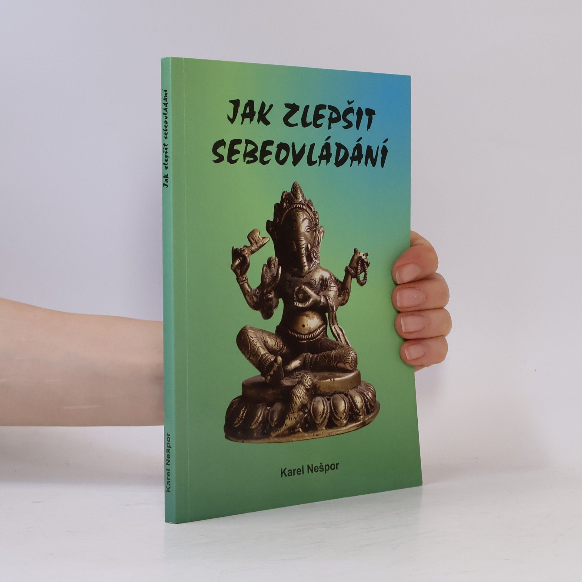 Karel Nešpor Jak zlepšit sebeovládání