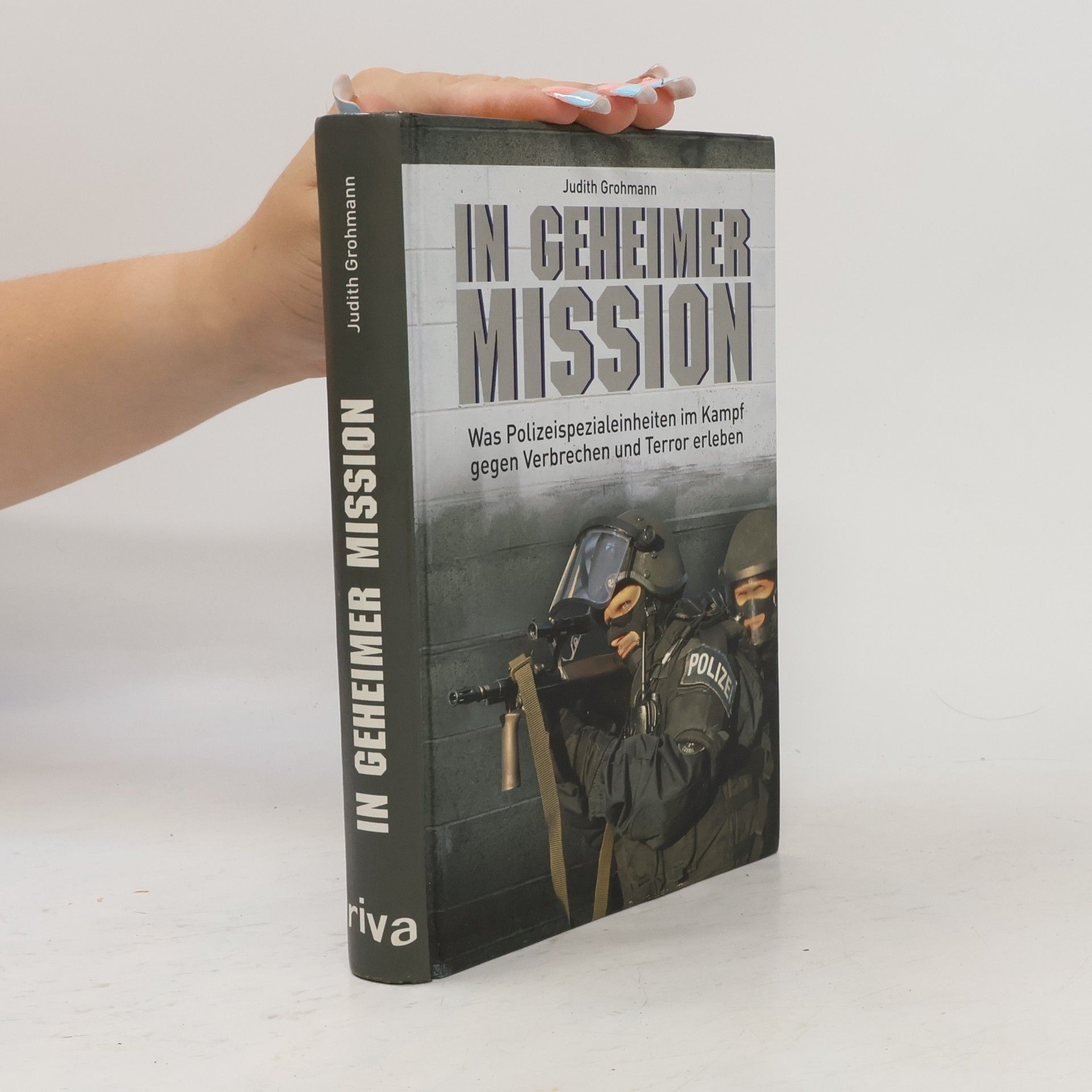 Judith Grohmann In geheimer Mission