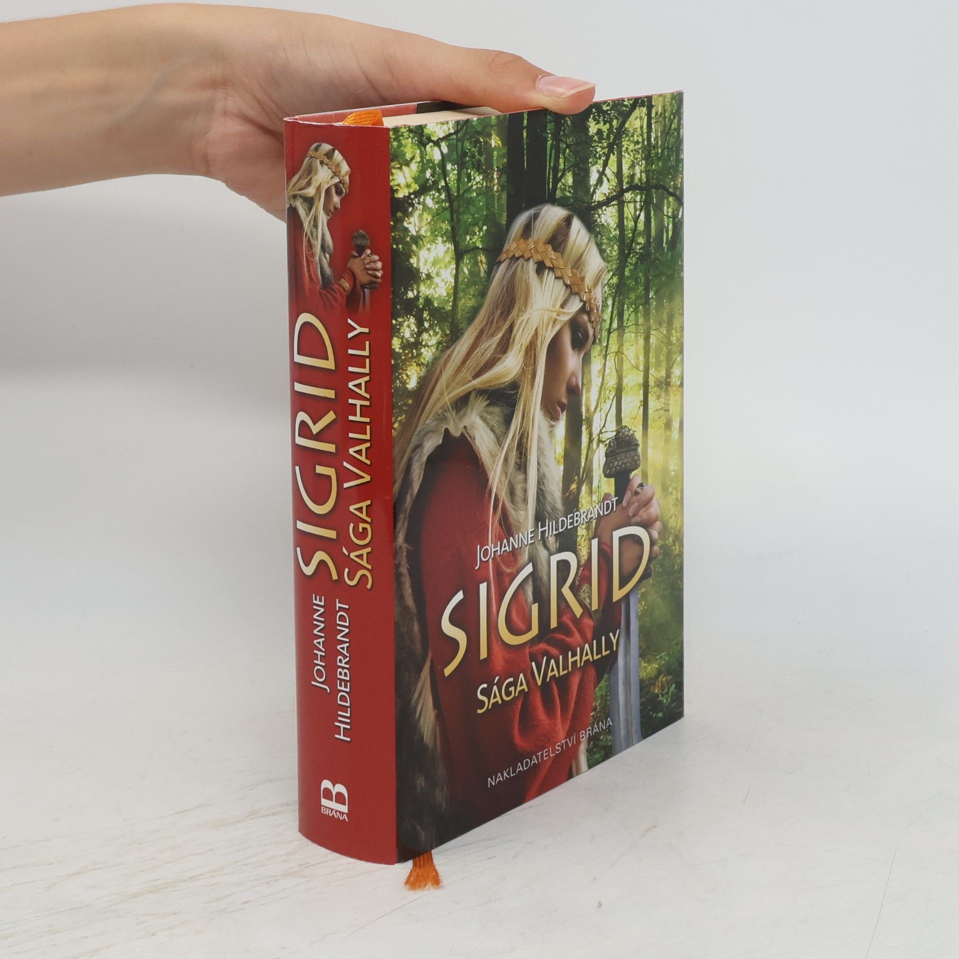 Johanne Hildebrandt Sigrid: Sága Valhally