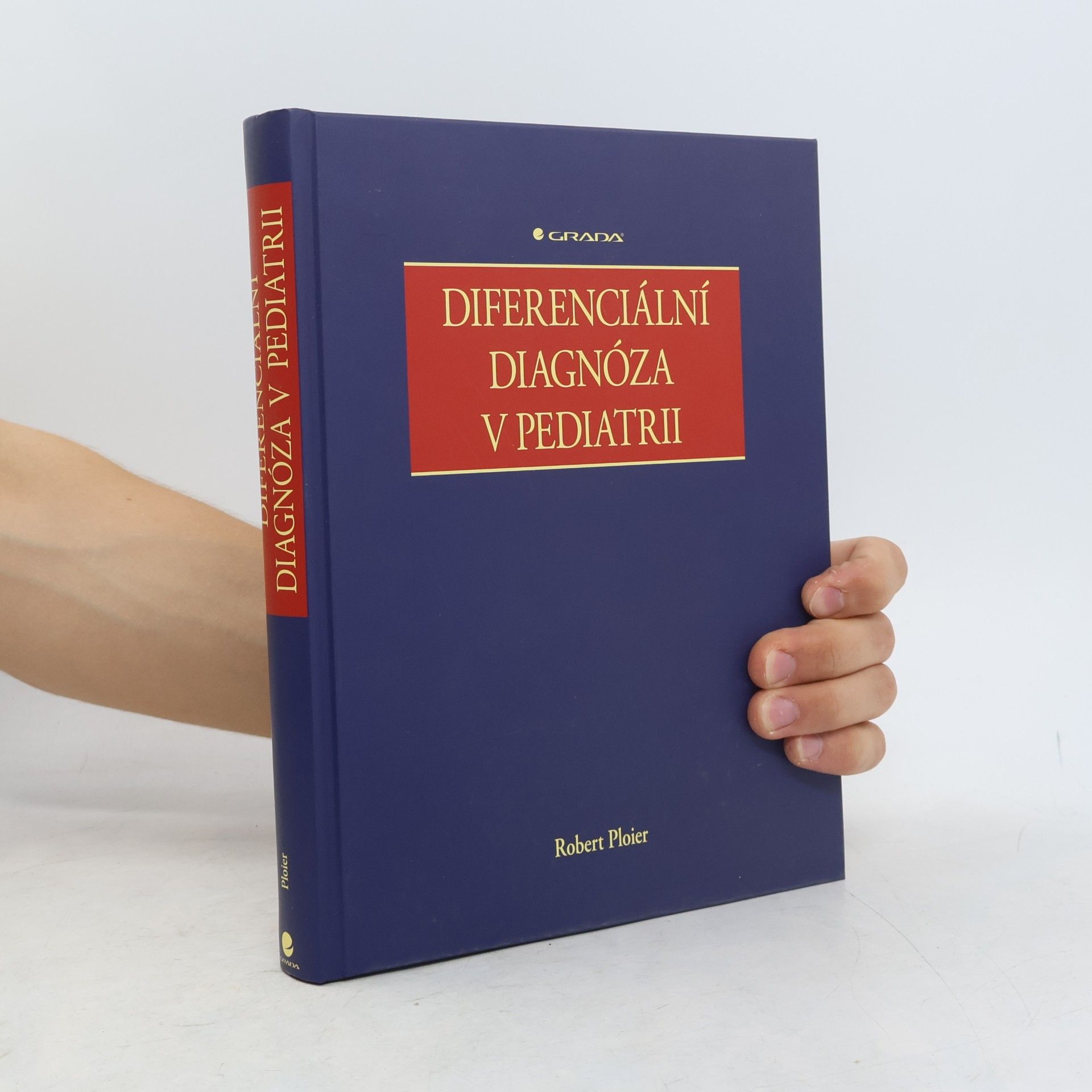 Robert Ploier Diferenciální diagnóza v pediatrii