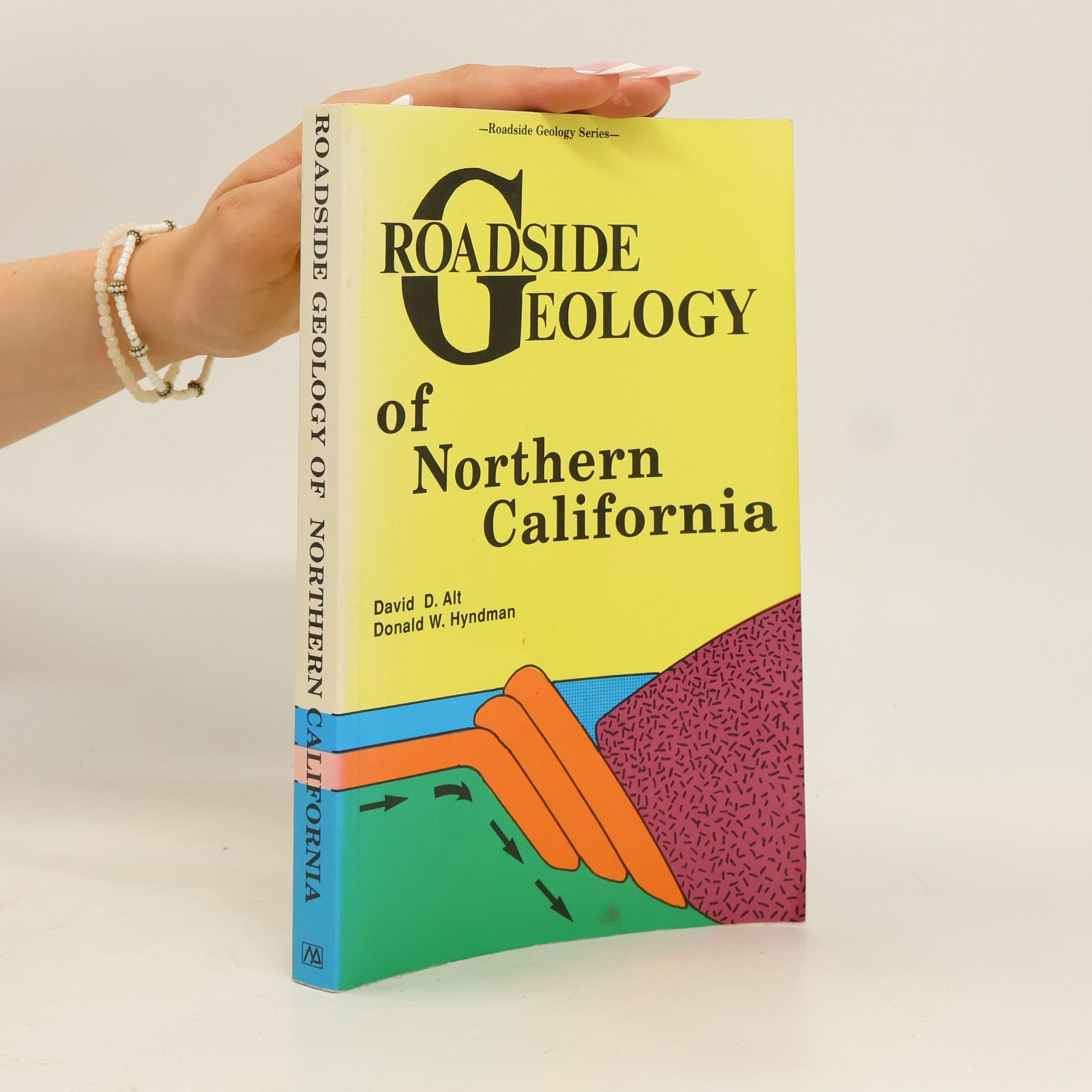 Roadside Geology Series: Roadside Geology of Northern California