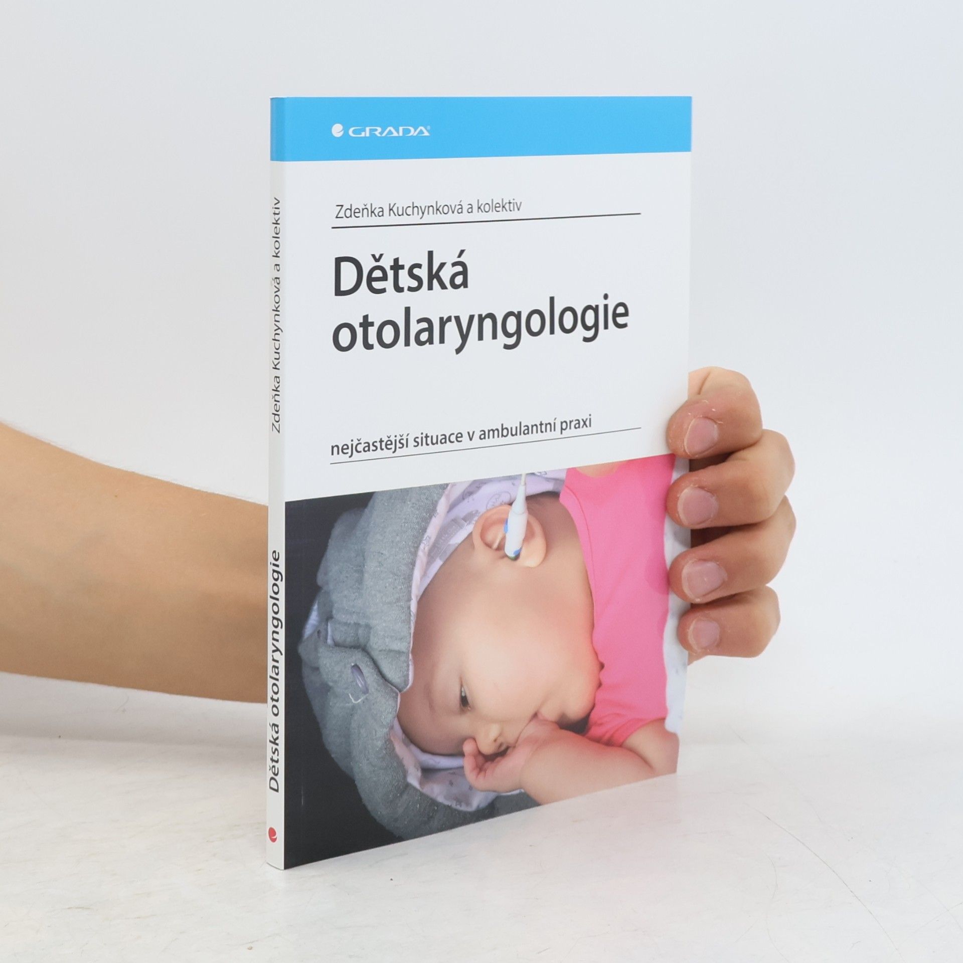 Zdeňka Kuchynková Dětská otolaryngologie