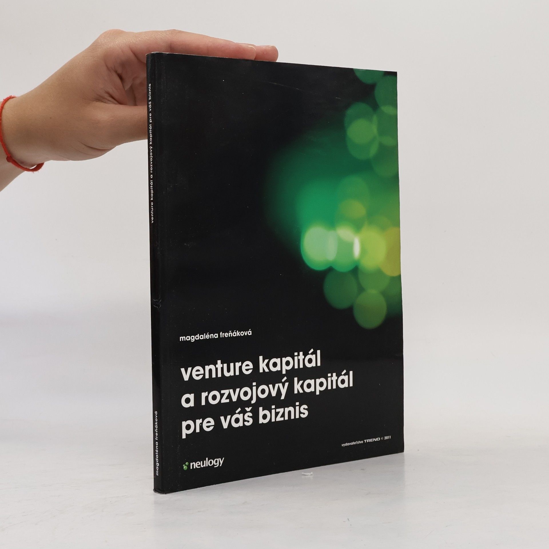 Magdaléna Freňáková Venture kapitál a rozvojový kapitál pre váš biznis