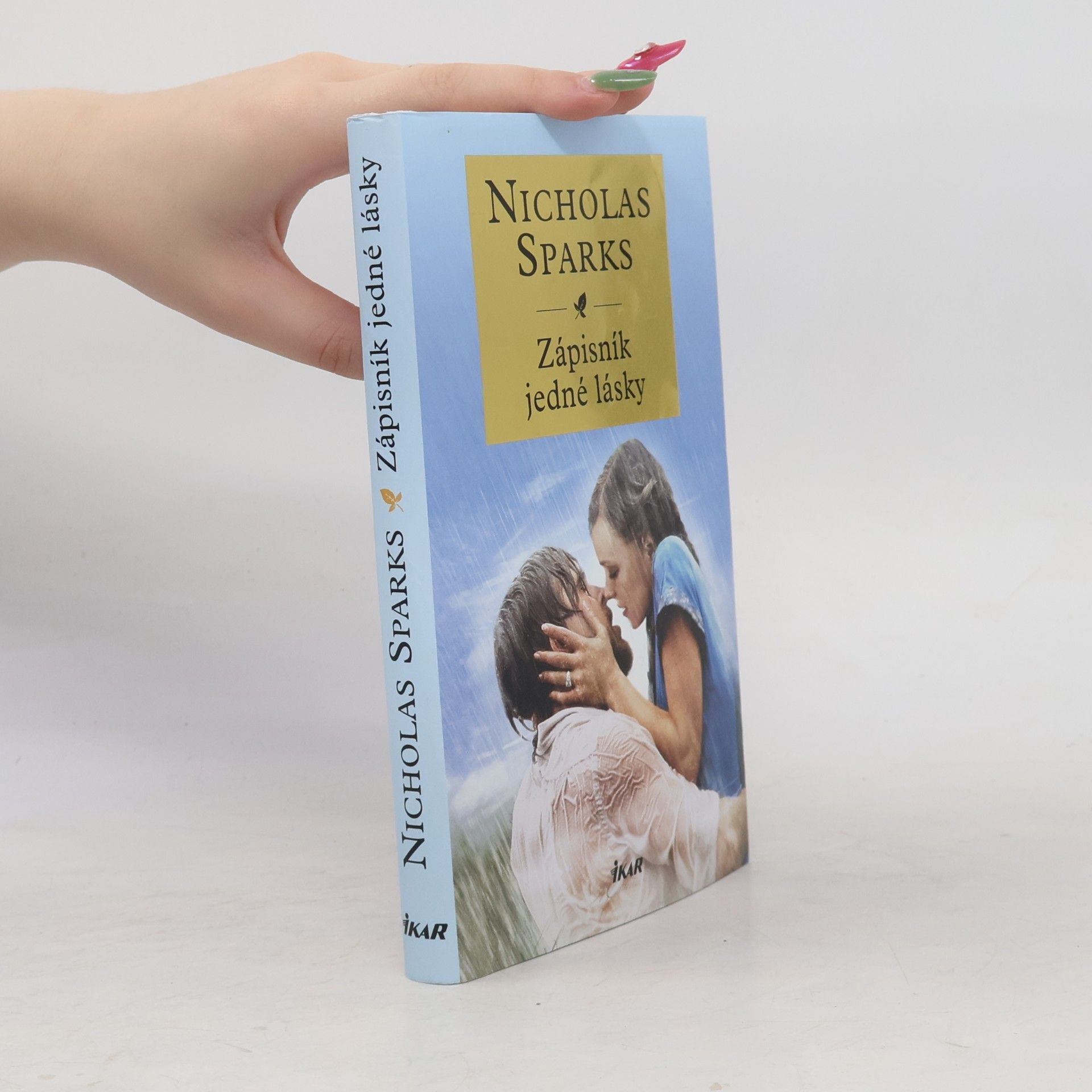 Nicholas Sparks Zápisník jedné lásky