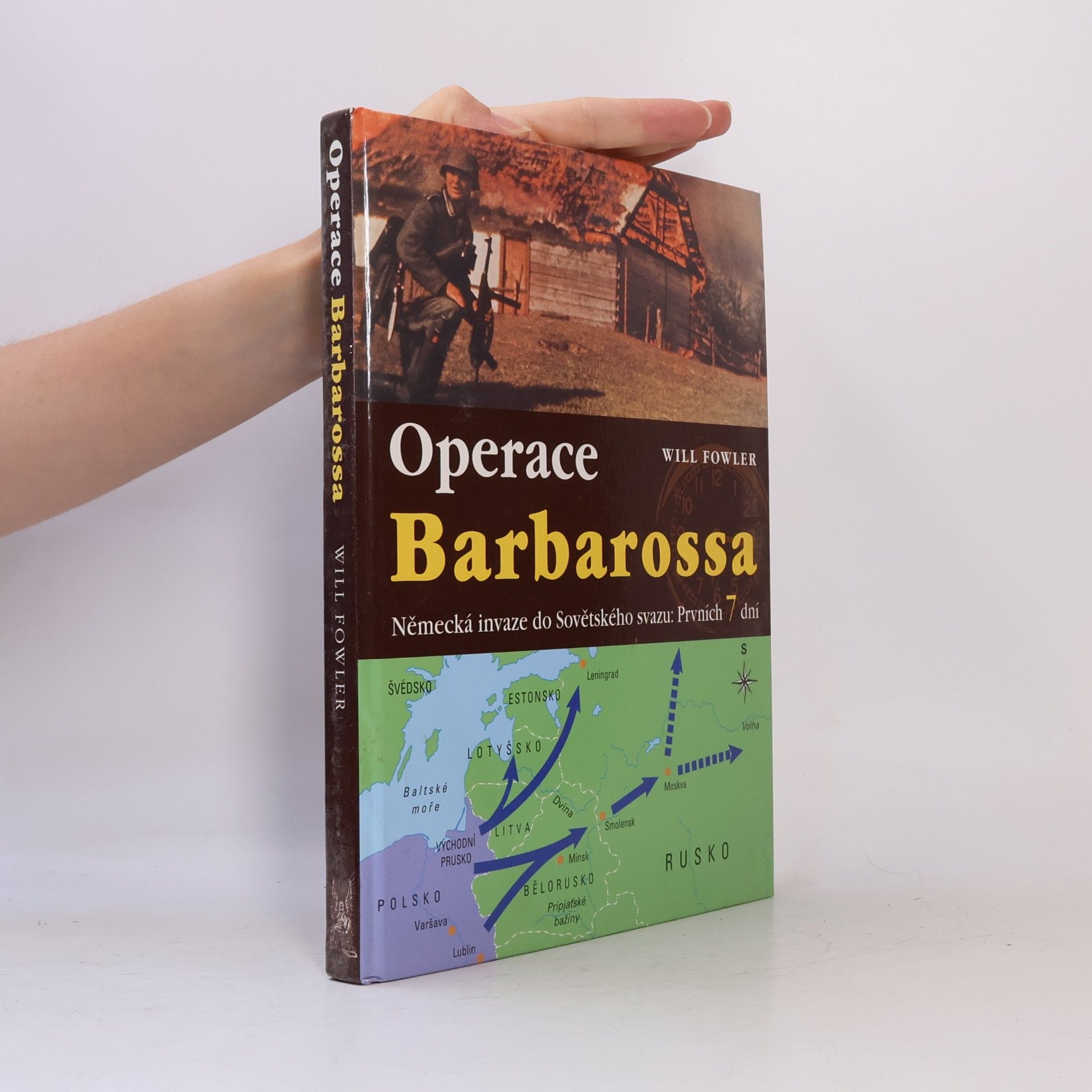 Will Fowler Operace Barbarossa