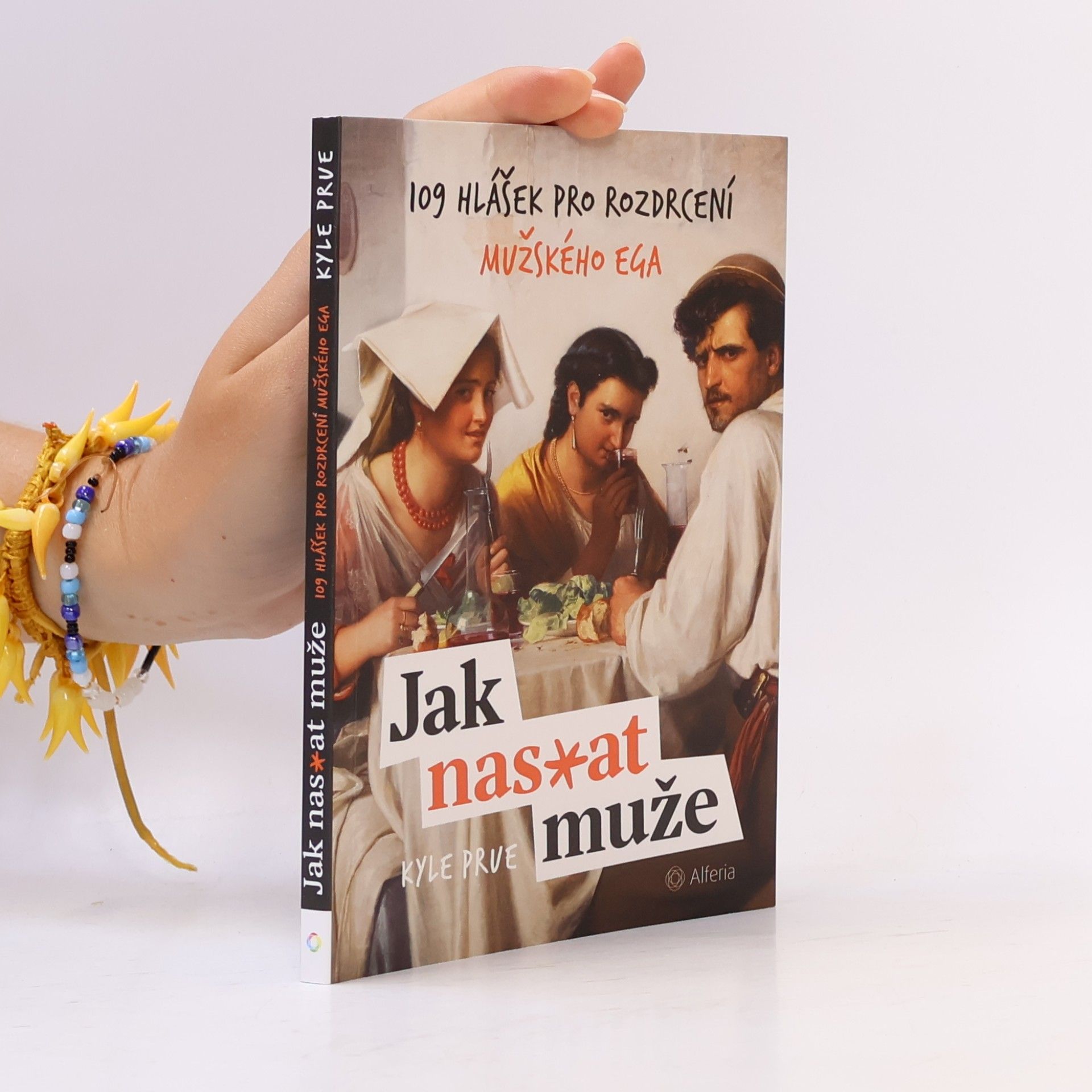 Kyle Prue Jak nas*at muže