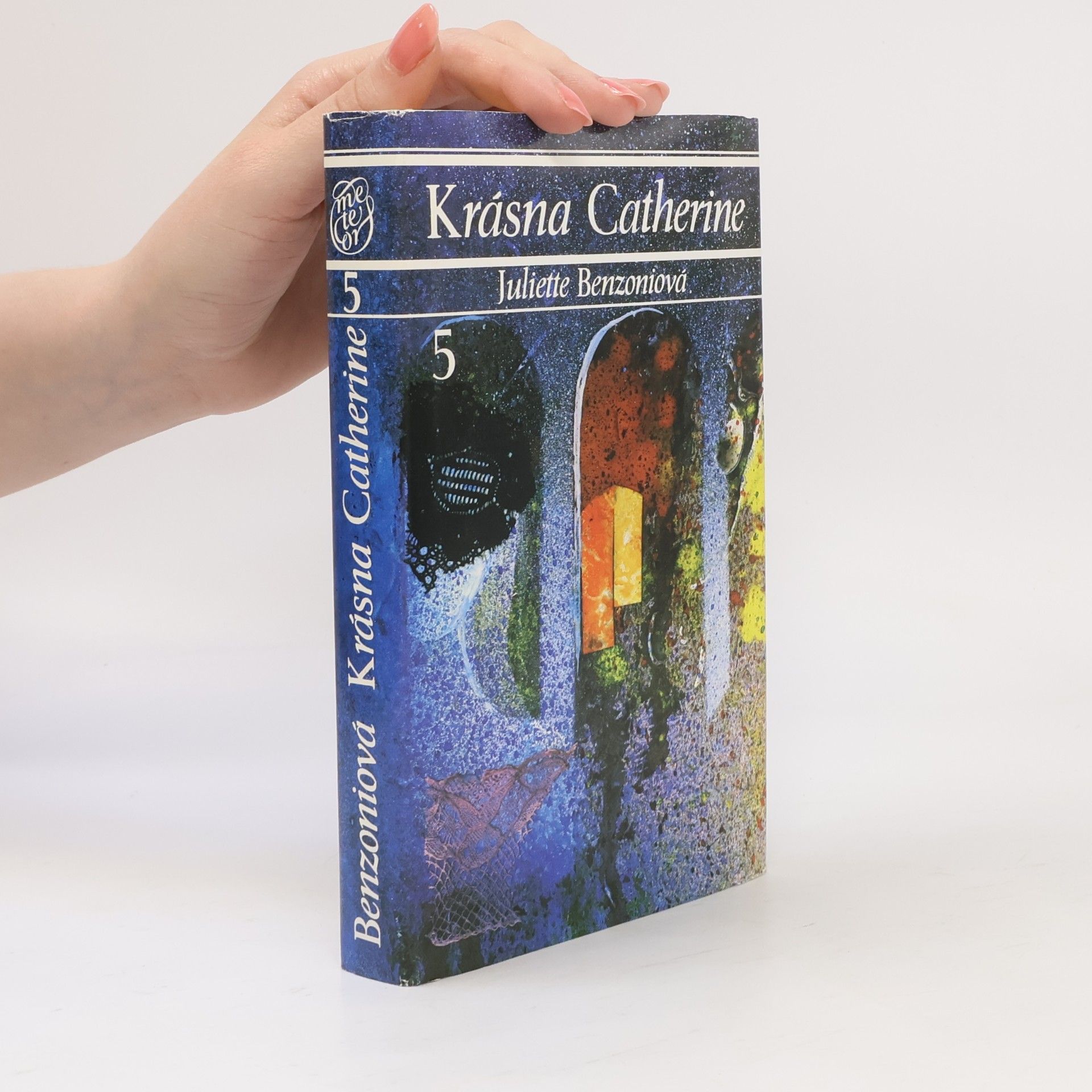 Juliette Benzoni Krásna Catherine 5