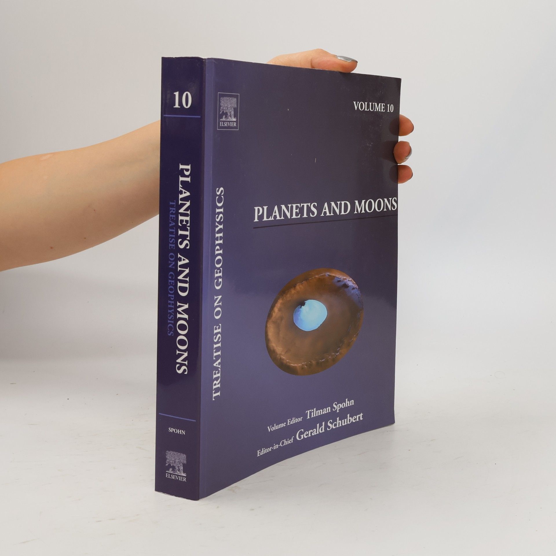 Tilman Spohn Treatise on Geophysics, Volume 10