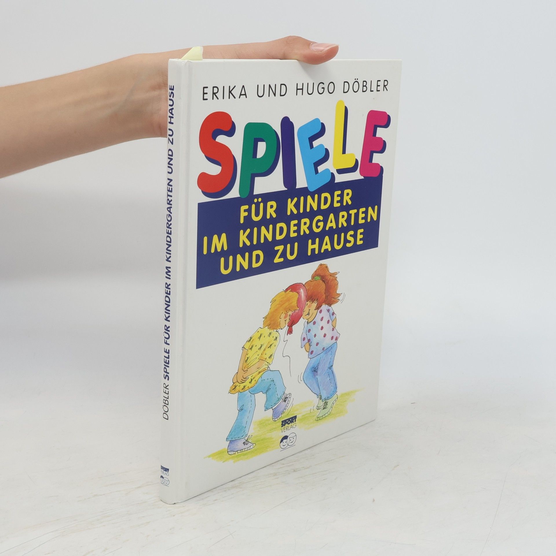 Erika Döbel Spiele für Kinder im Kindergarten und zu Hause