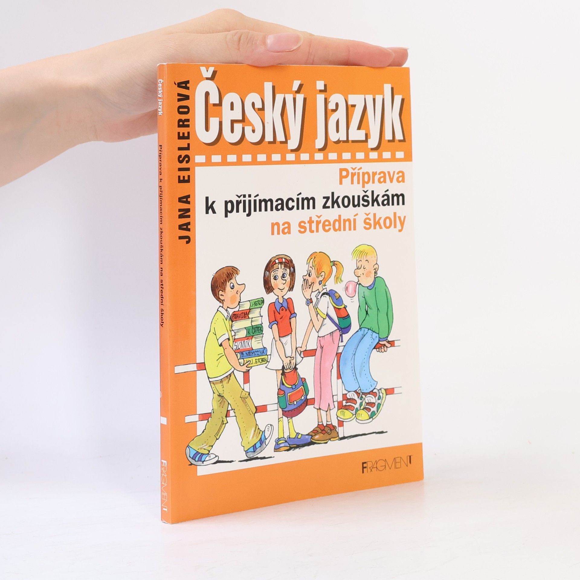 Jana Eislerová Český jazyk - Příprava k příjímacím zkouškám na střední školy
