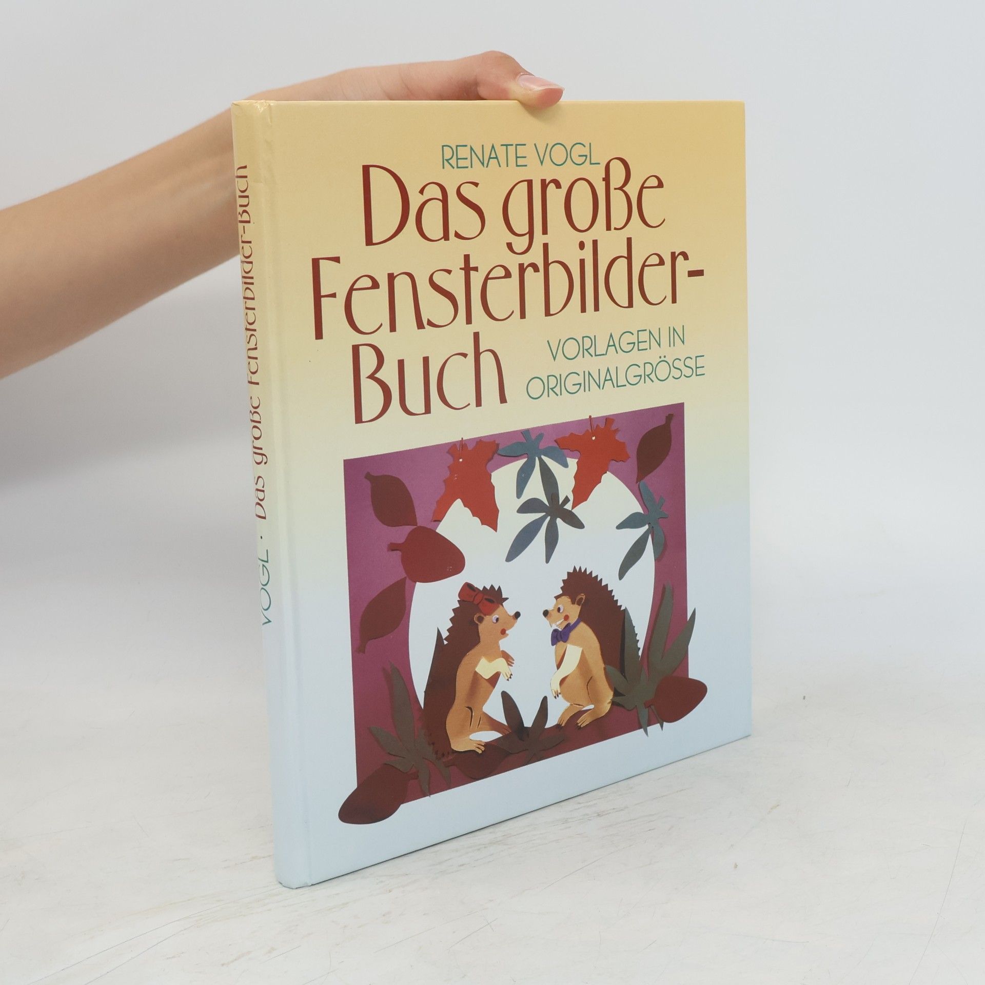 Renate Vogl Das große Fensterbilderbuch
