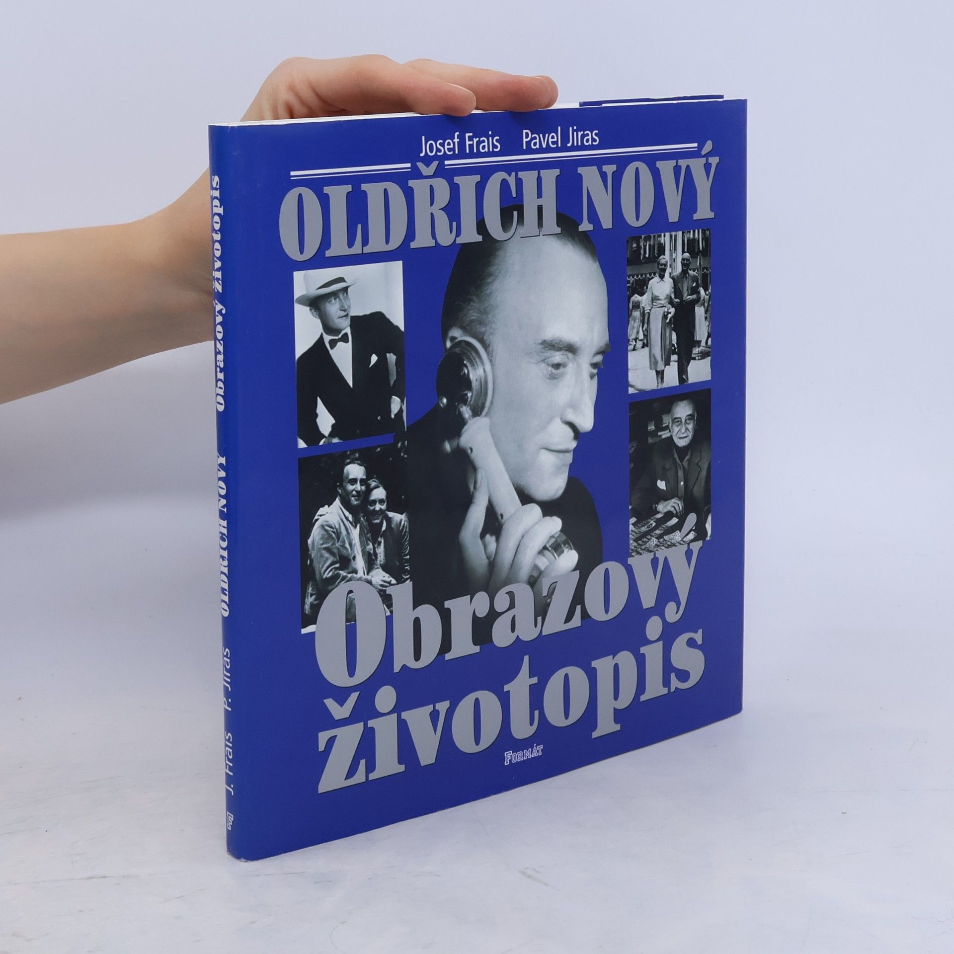 Pavel Jiras Oldřich Nový. Obrazový životopis