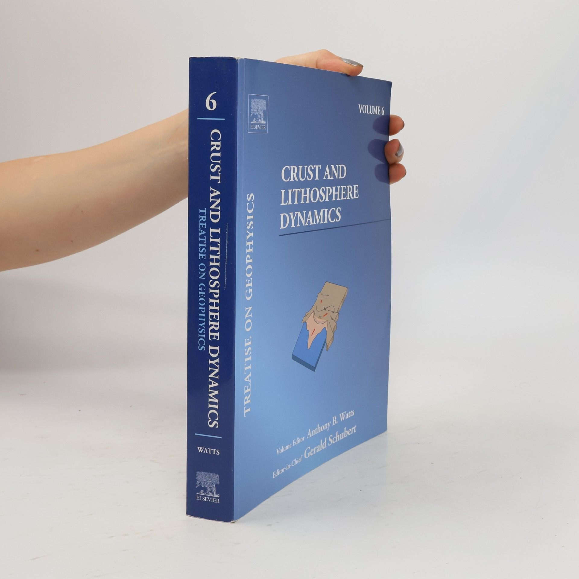 Treatise on Geophysics - 6: Crust and Lithosphere Dynamics