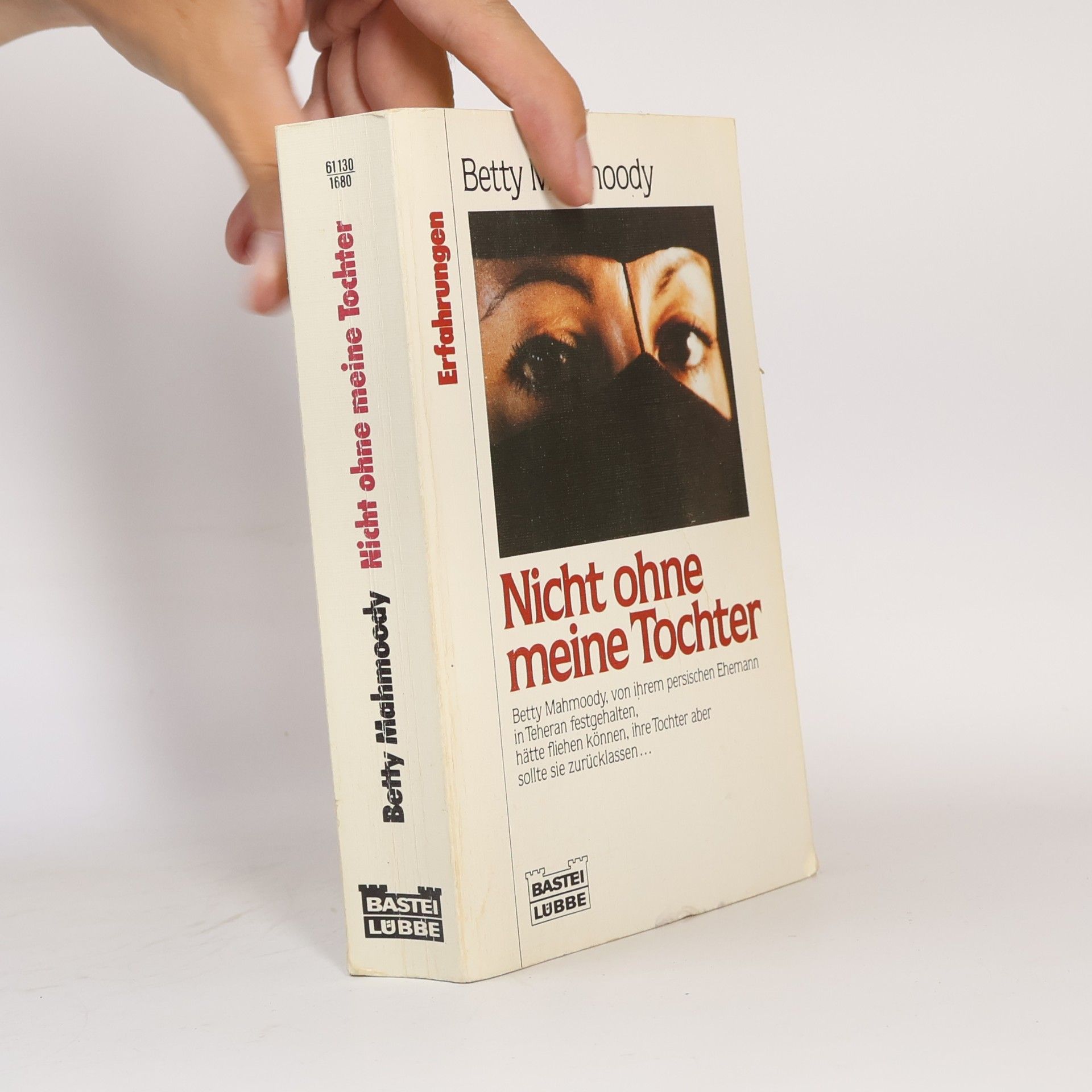 Betty Mahmoody Nicht ohne meine Tochter