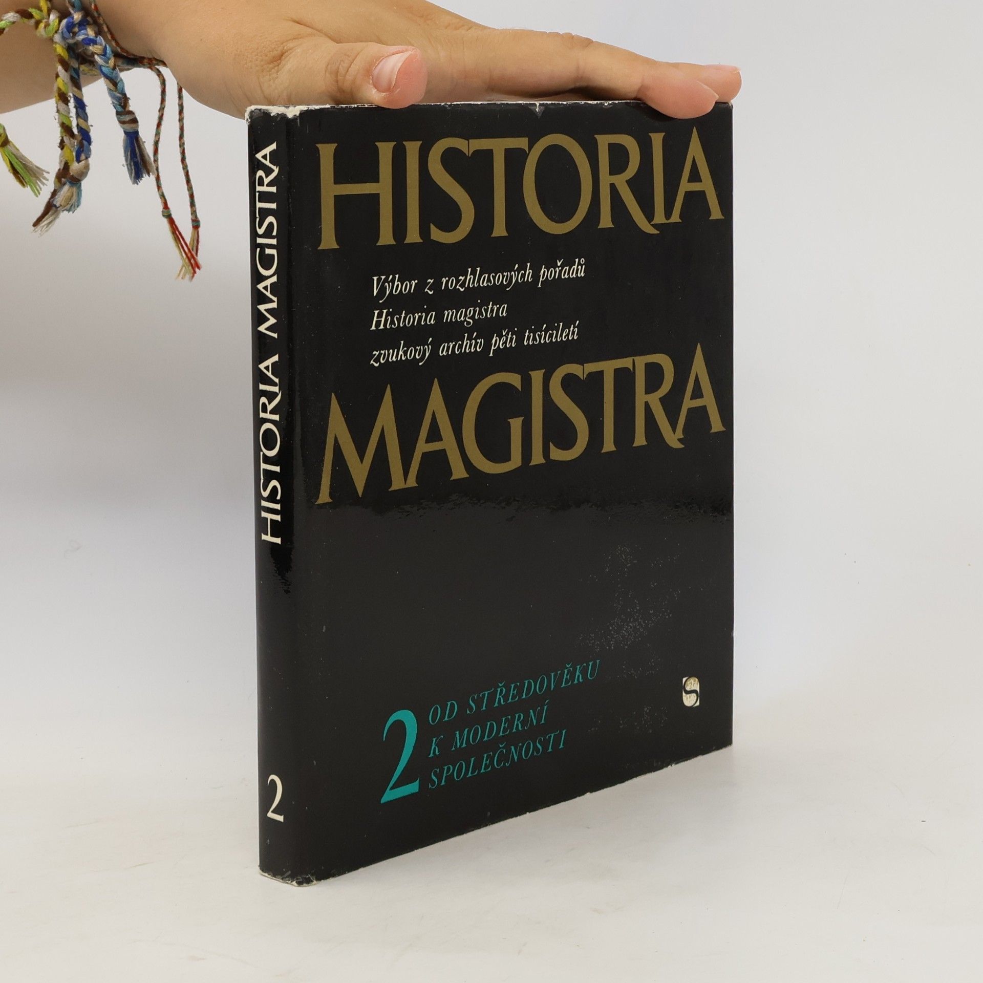 Vladislav Cvekl Historia Magistra 2. Od středověku k moderní společnosti.